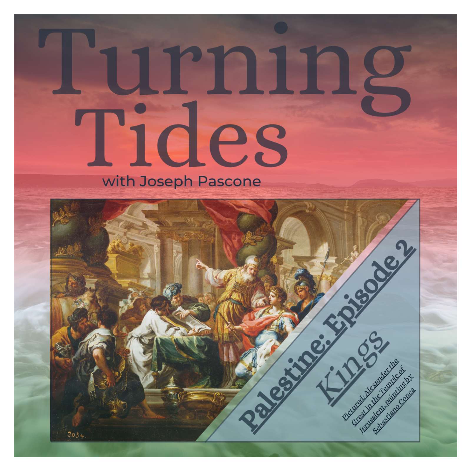 Turning Tides: Palestine: Kings, 336 B.C.E. - 63 B.C.E.: Episode 2 episode artwork