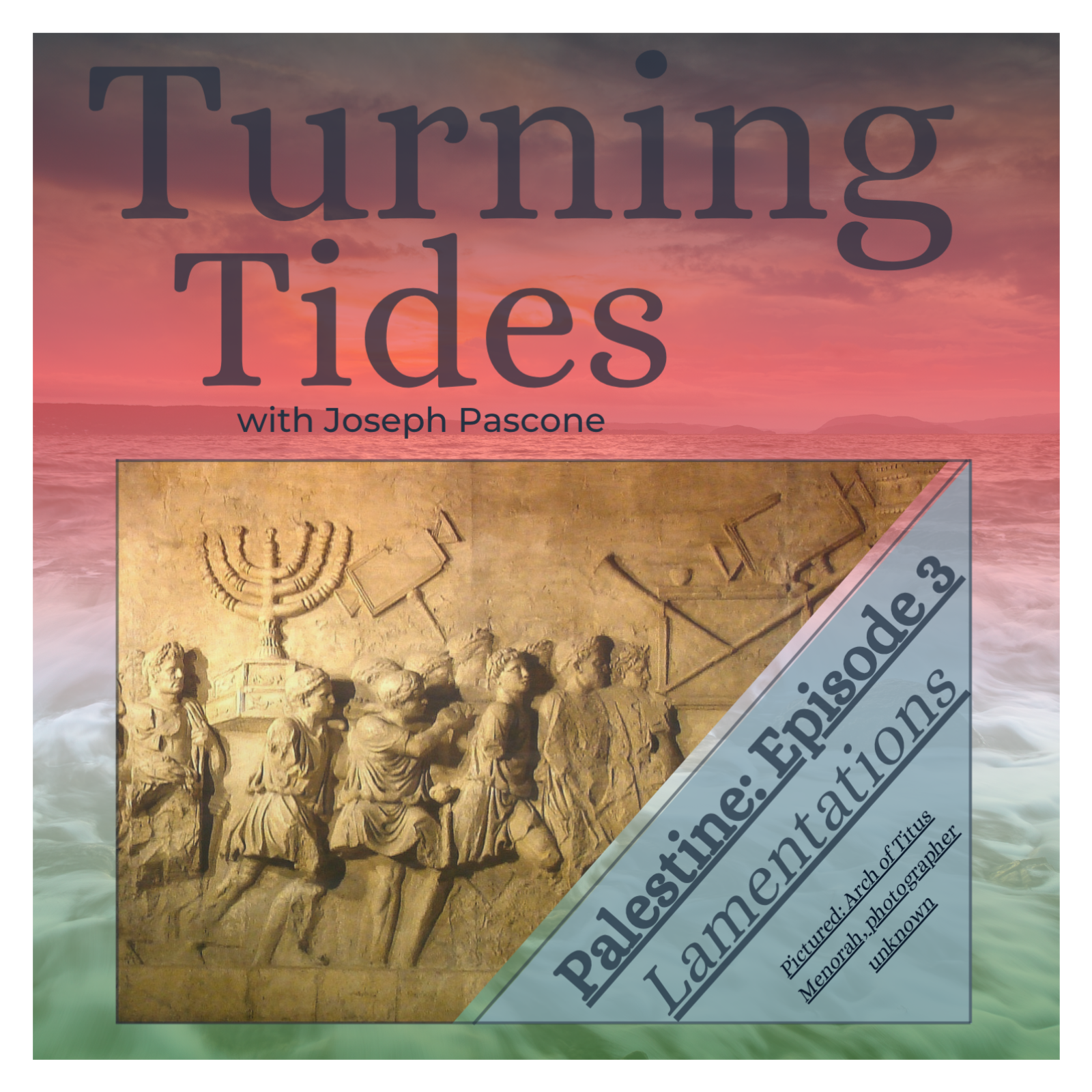 Turning Tides: Palestine: Lamentations, 63 B.C.E. - 135 C.E.: Episode 3 episode artwork