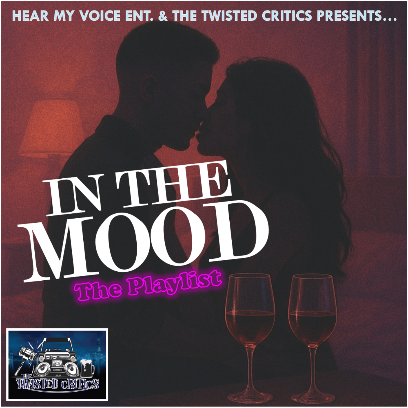 EPISODE #013 (IN THE MOOD The Playlist)