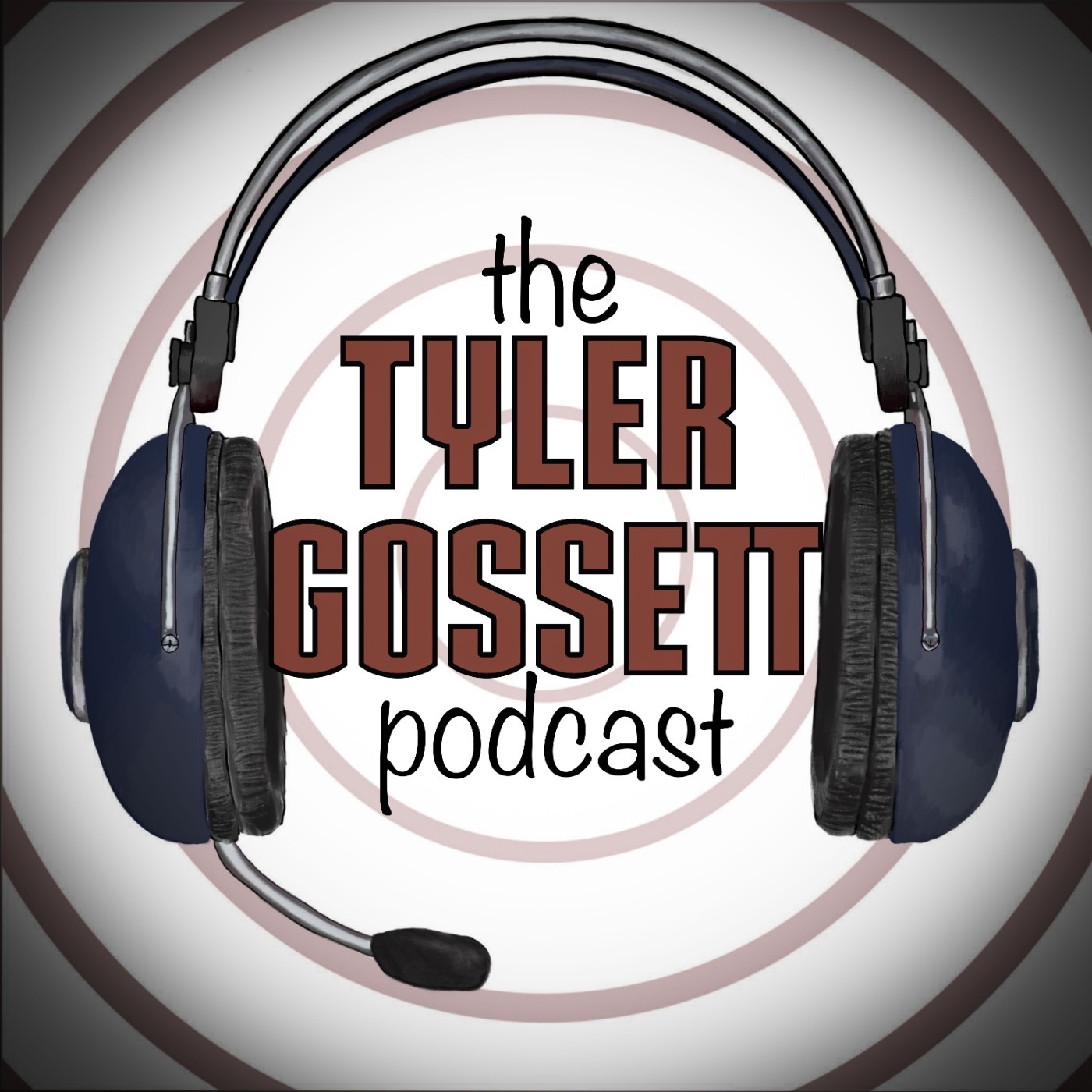 The Tyler Gossett Podcast