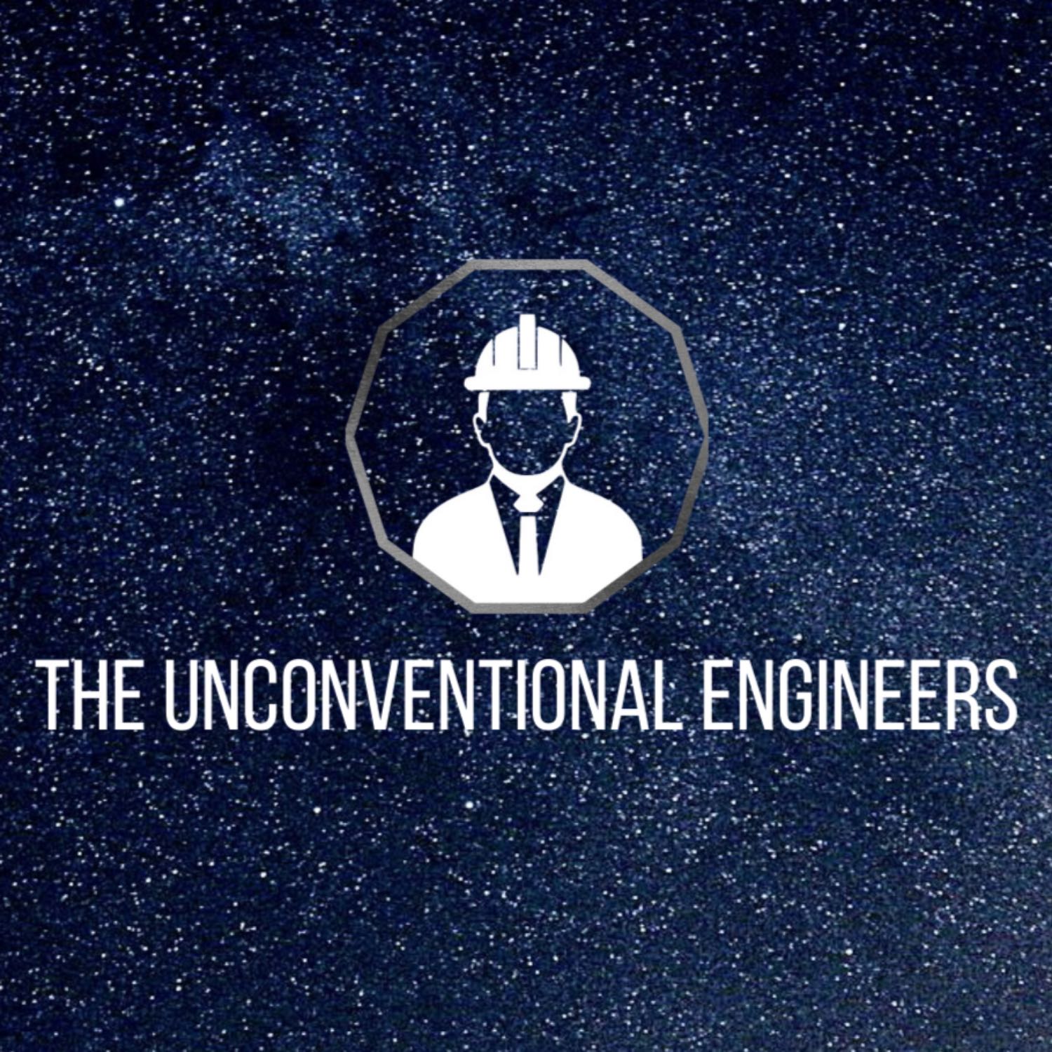 The Unconventional Engineers