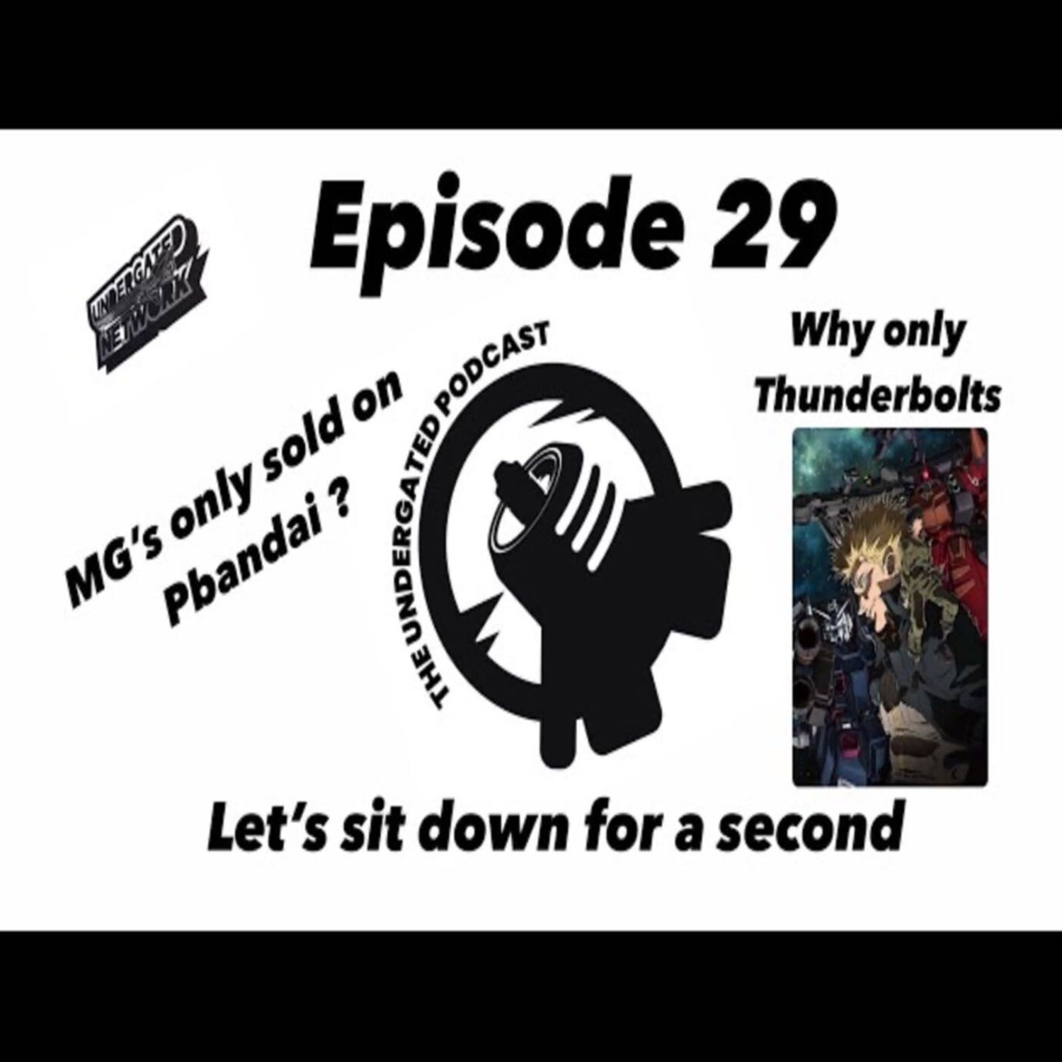 Ep. 29 Let’s sit down for a second