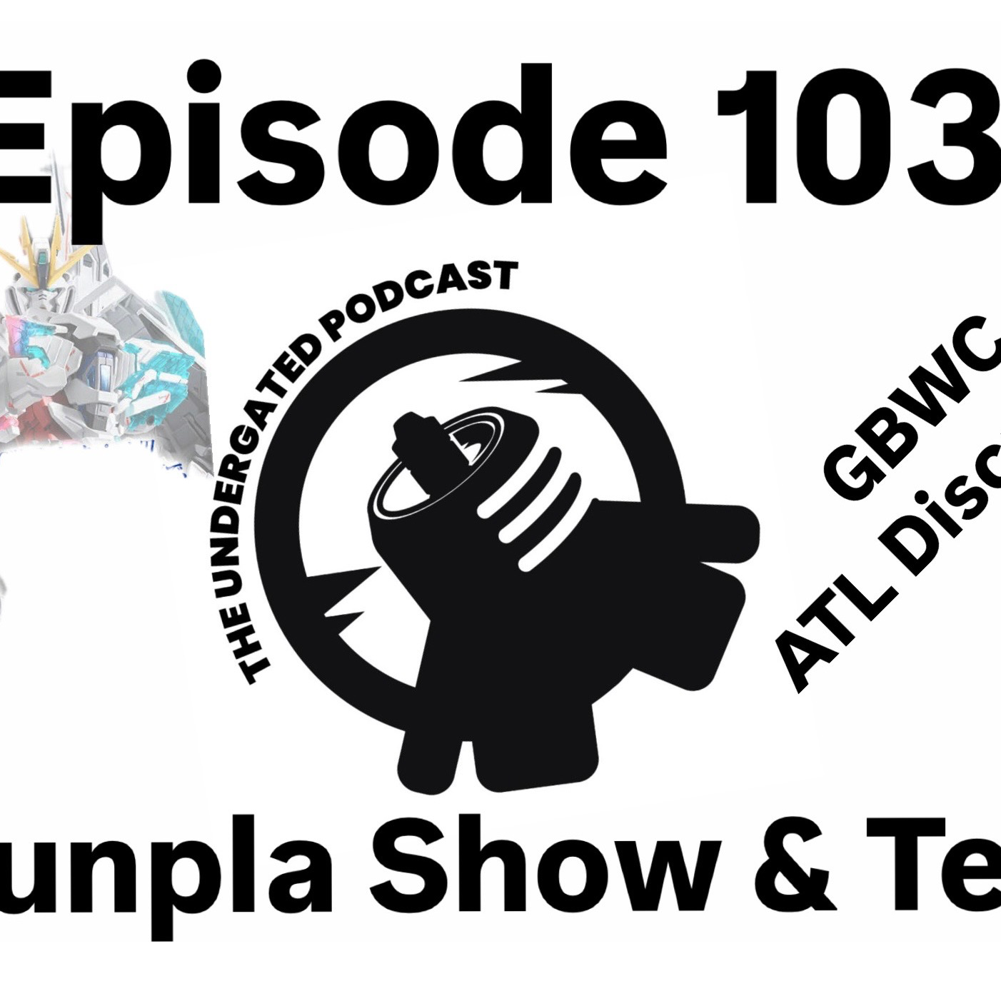 Ep. 103 - Show and Tell!