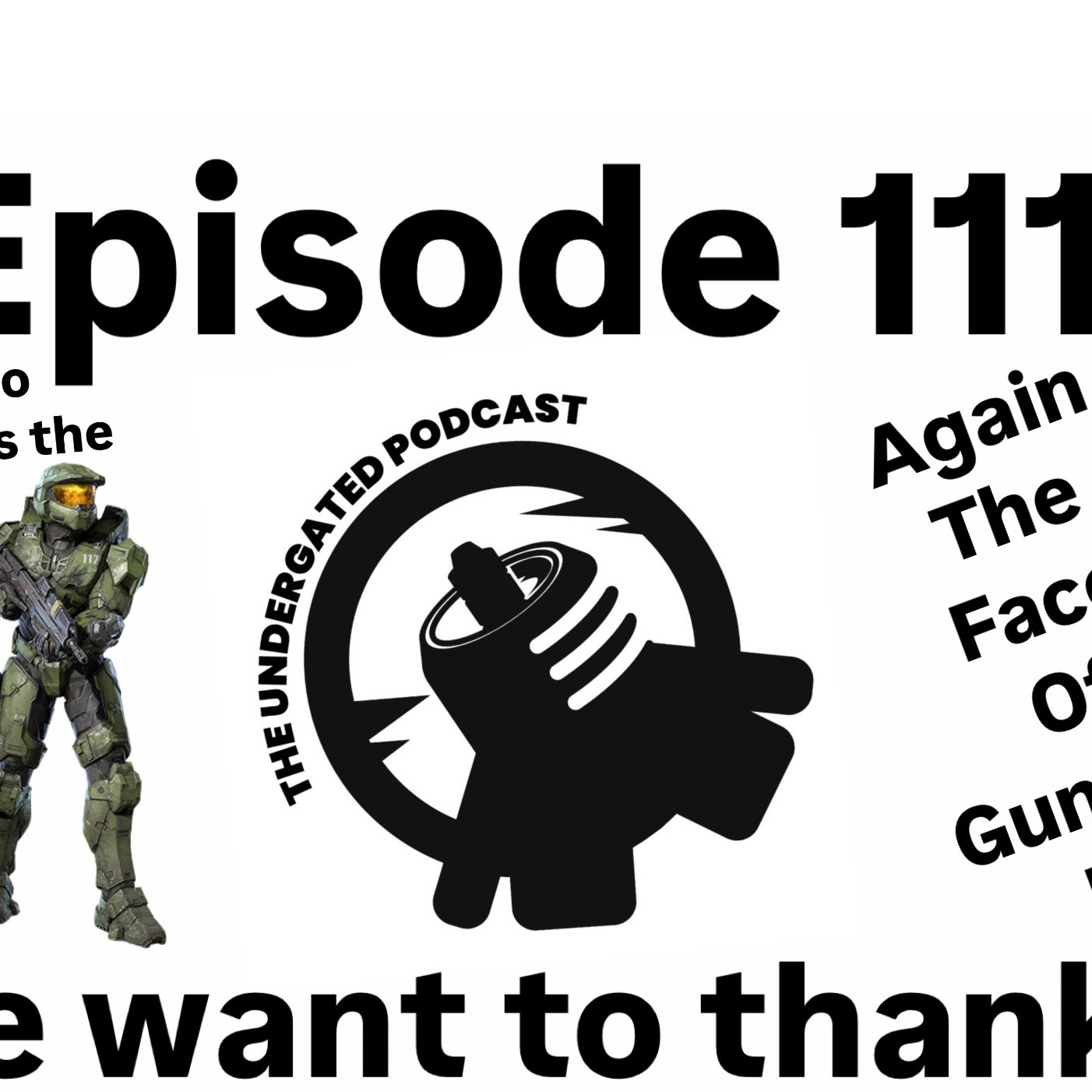 Ep. 111 WE WANT TO THANK YOU