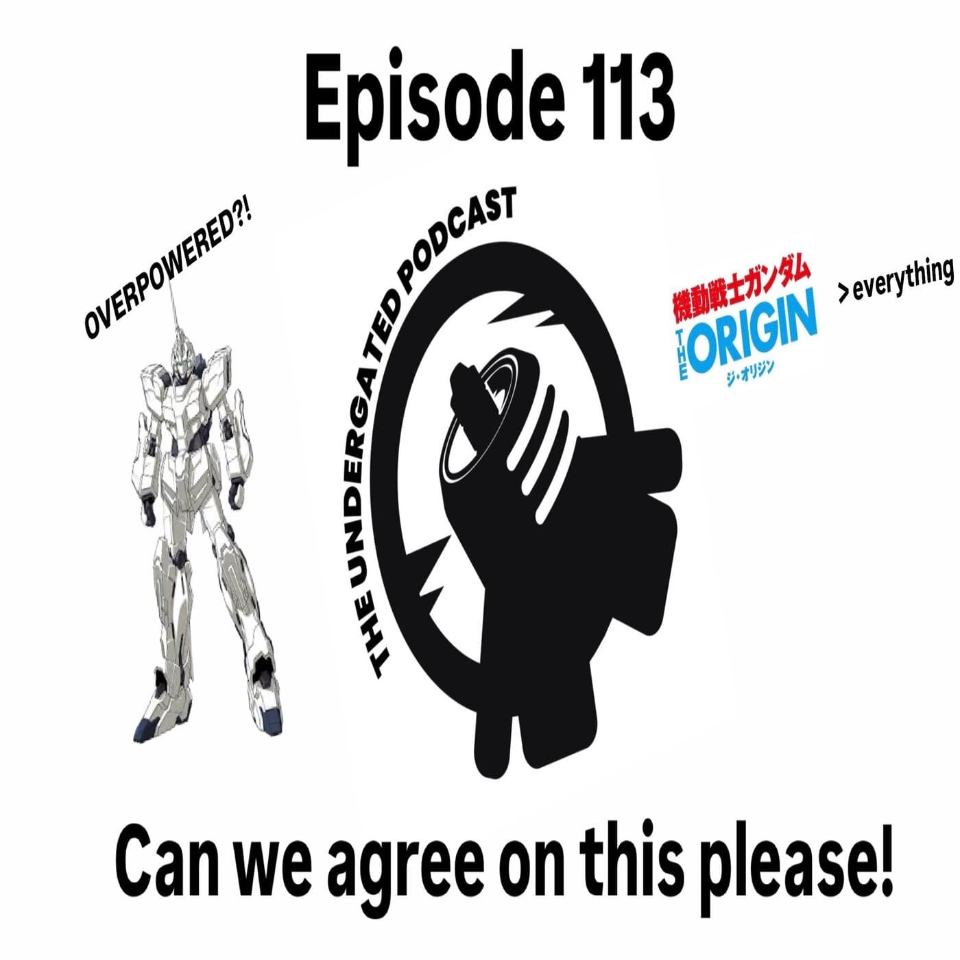 Ep. 113 - Can We Agree On Anything?