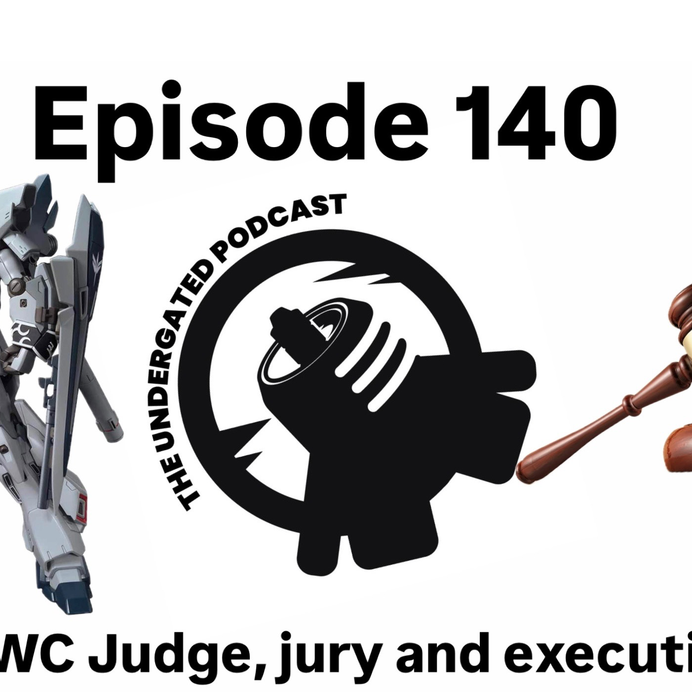 Ep. 140 Judge Jury Executioner