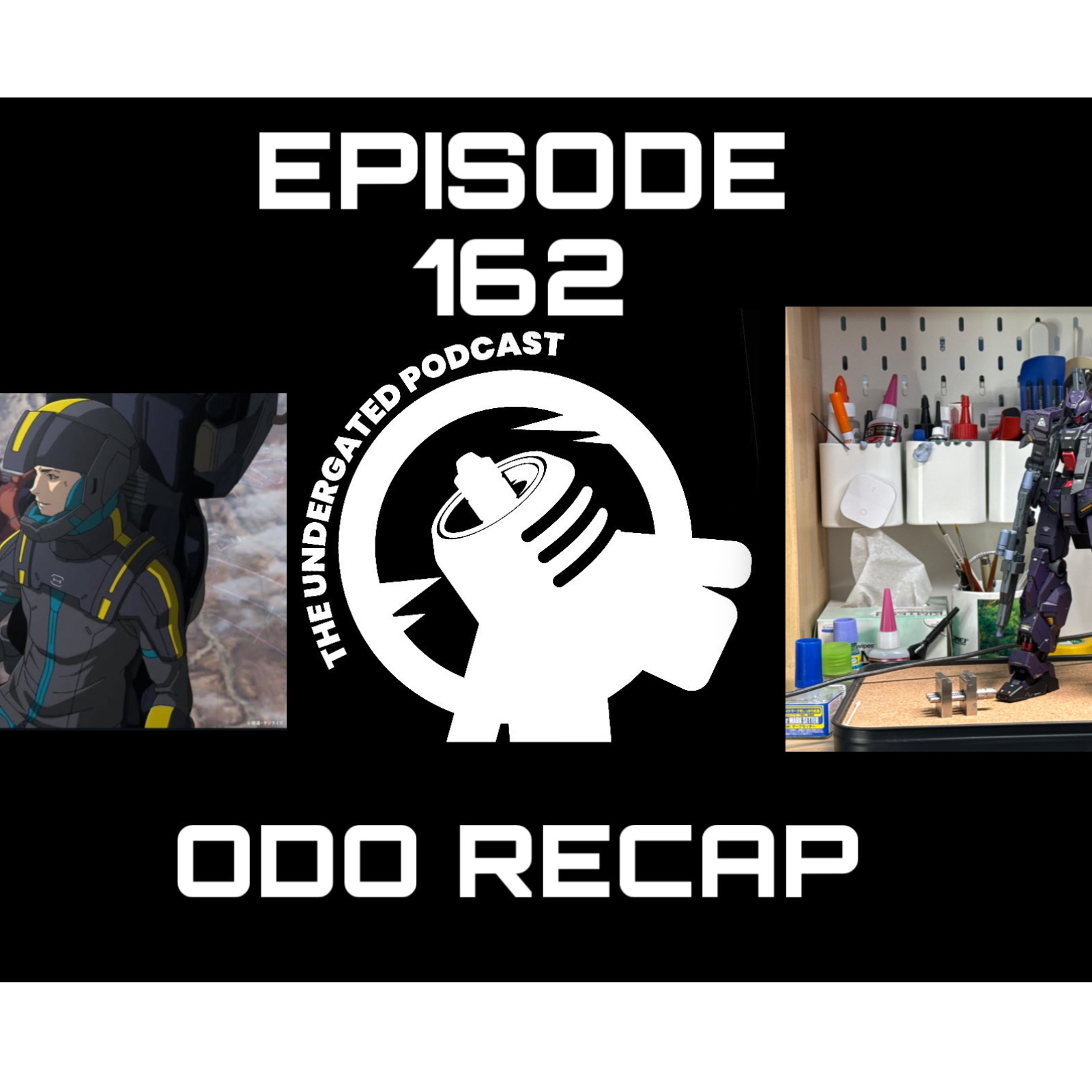 Ep 162 ODO RECAP