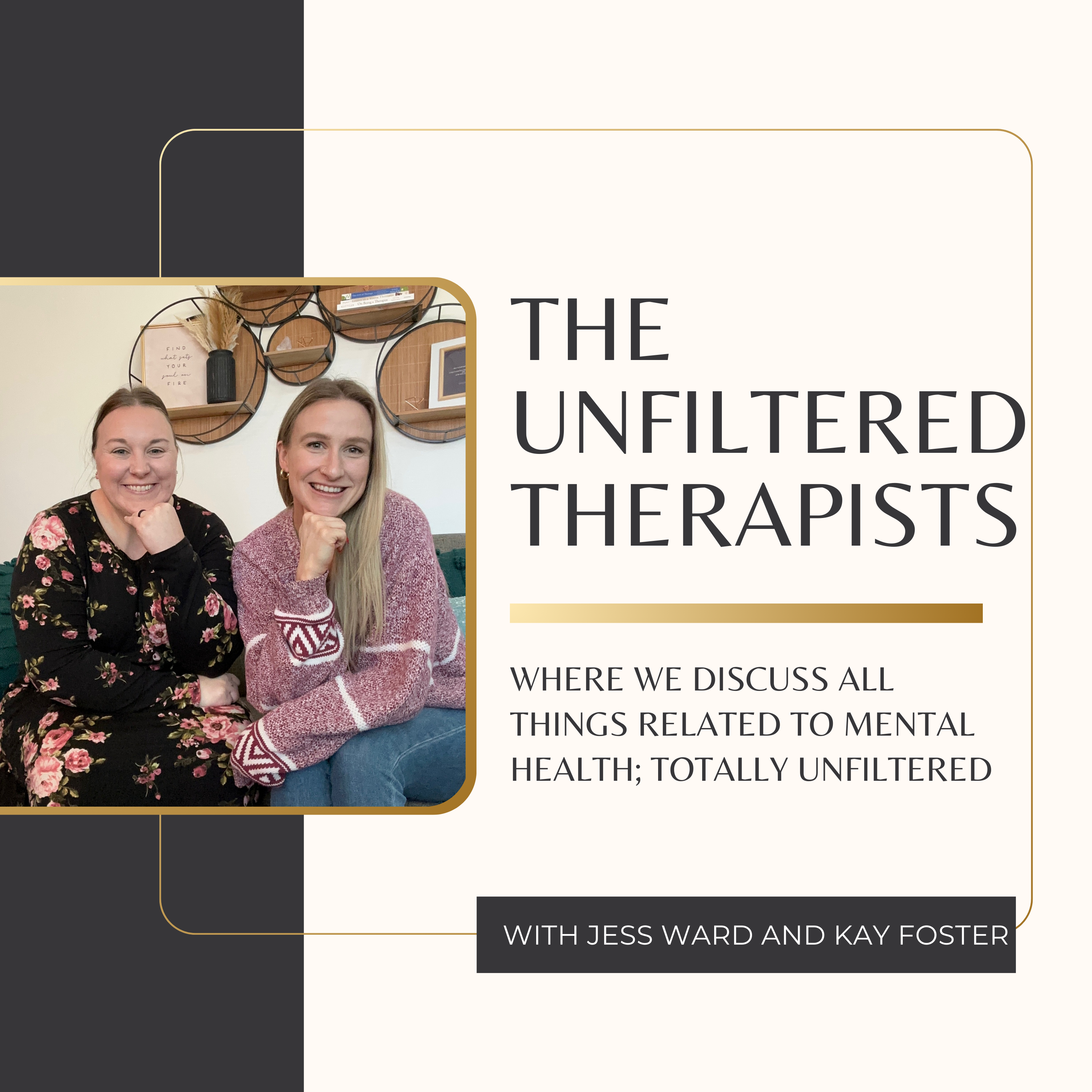 The Unfiltered Therapists