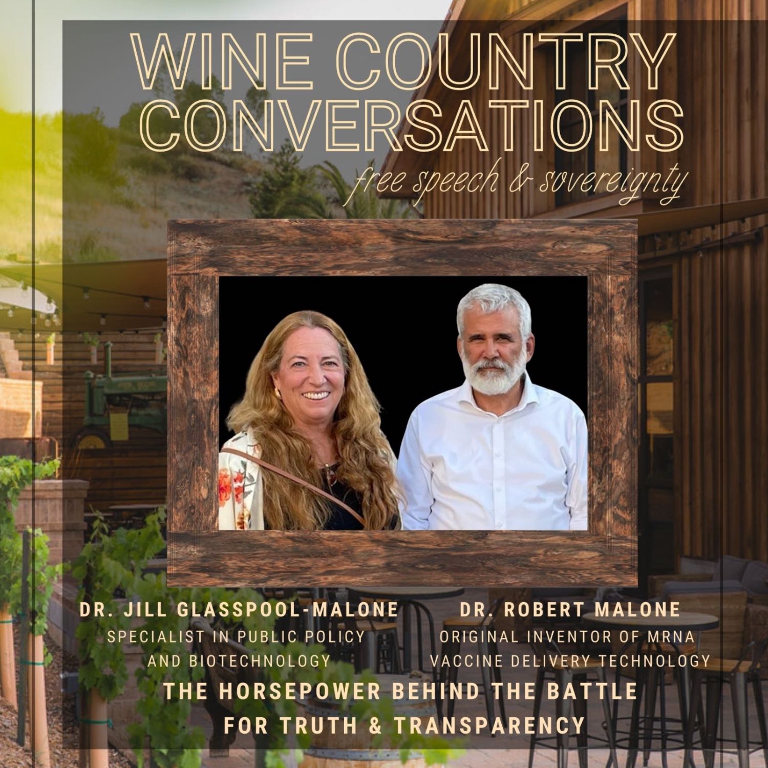 The Unity Project Wine Country Conversations | Dr. Robert and Jill Malone