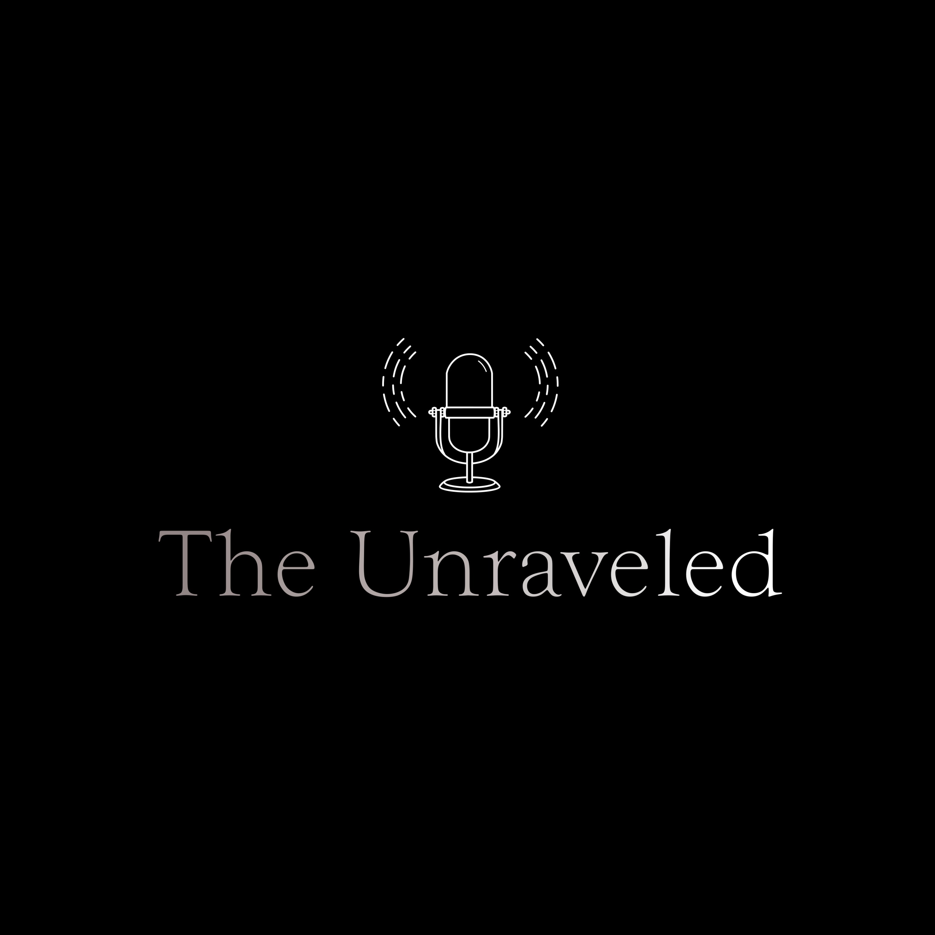 The Unraveled