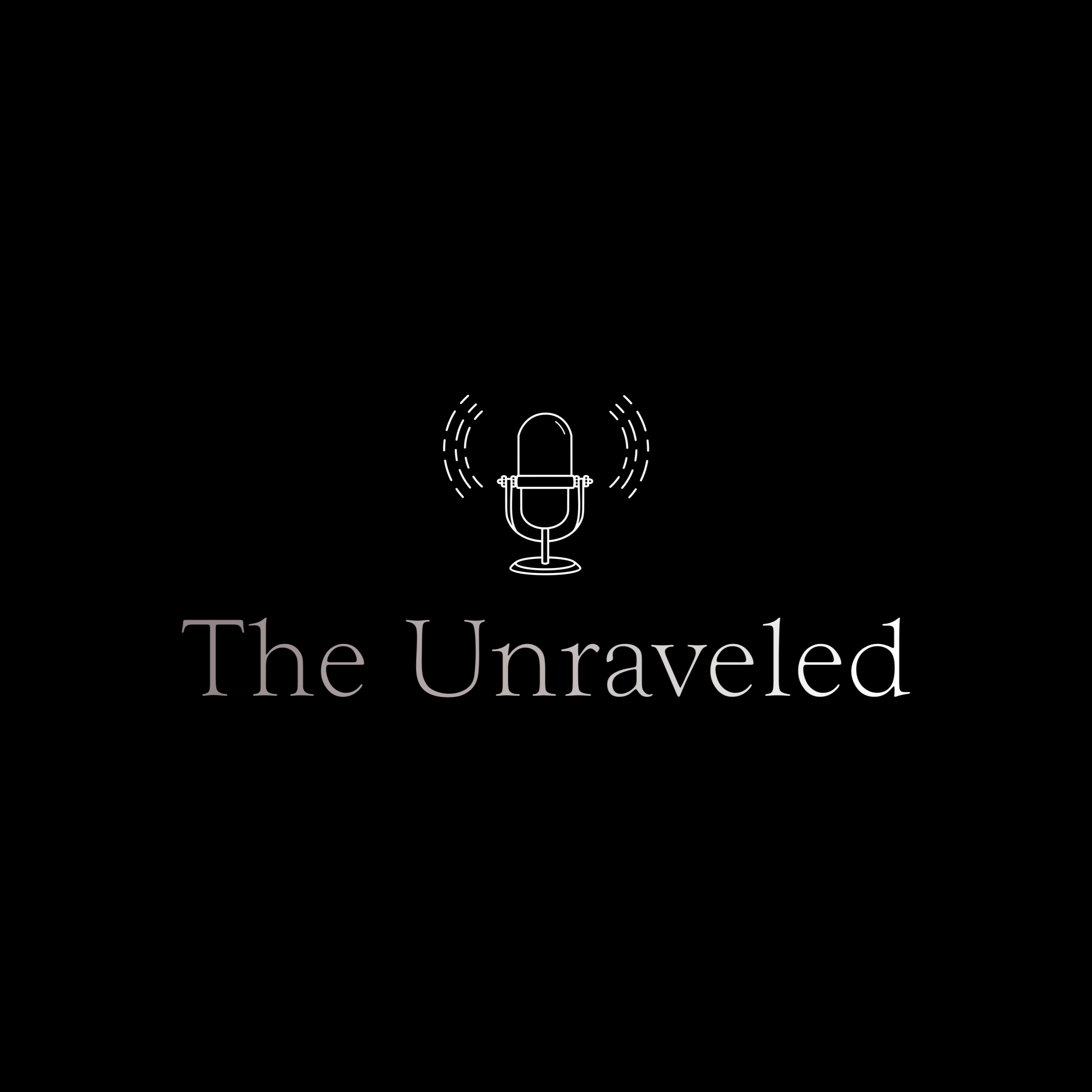 The Unraveled