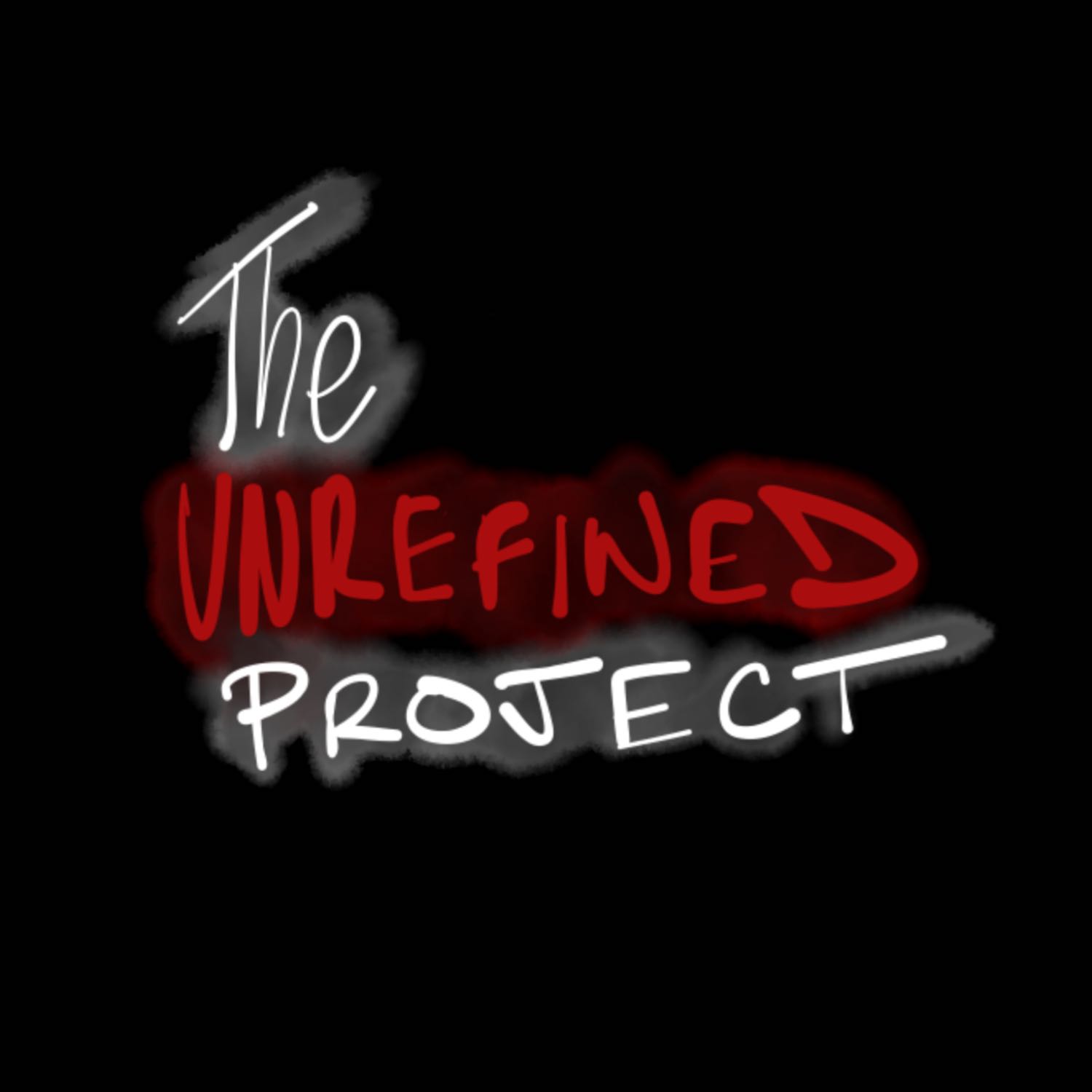 The Unrefined Project podcast artwork