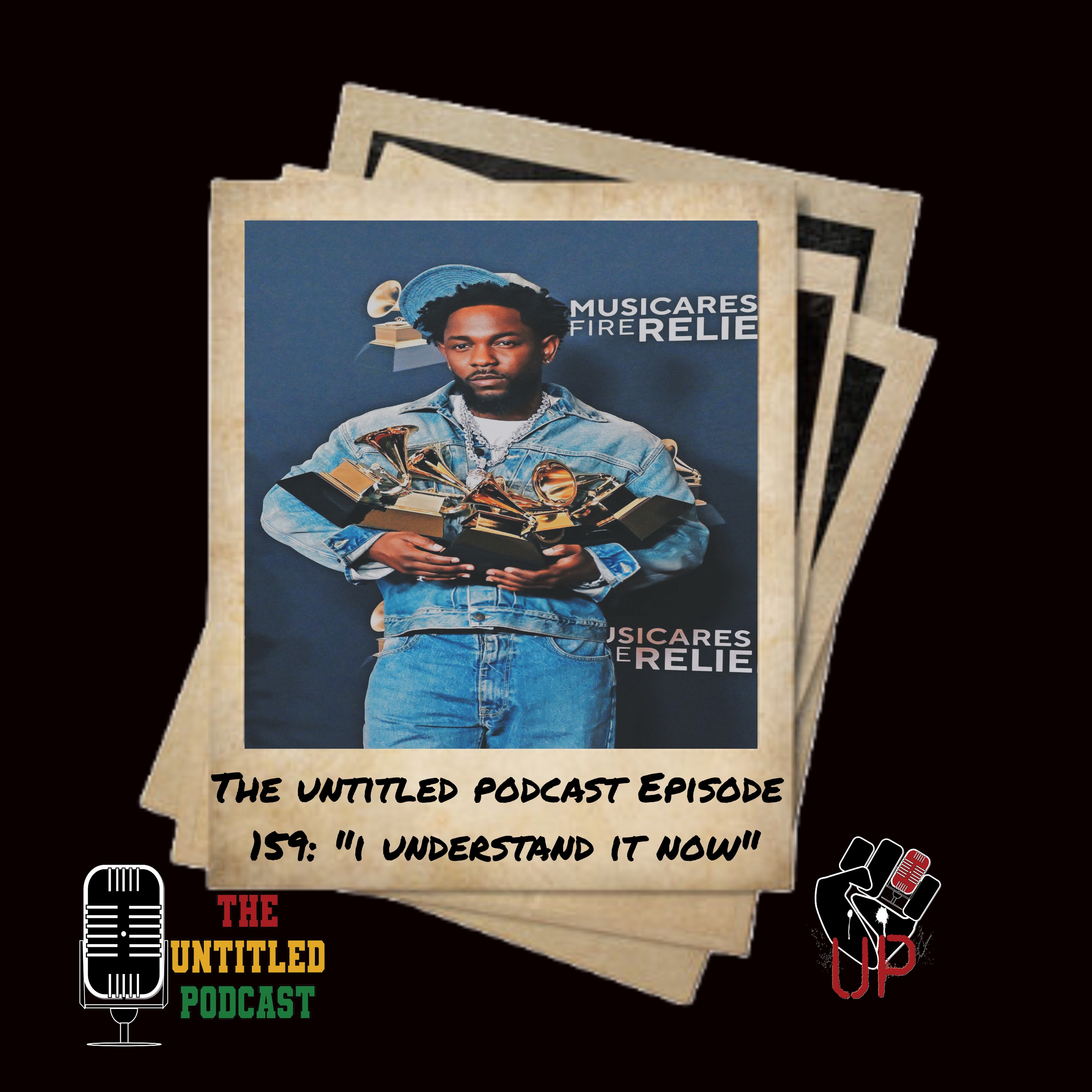 The Unititled Podcast Episode 159: "I Understand It Now"