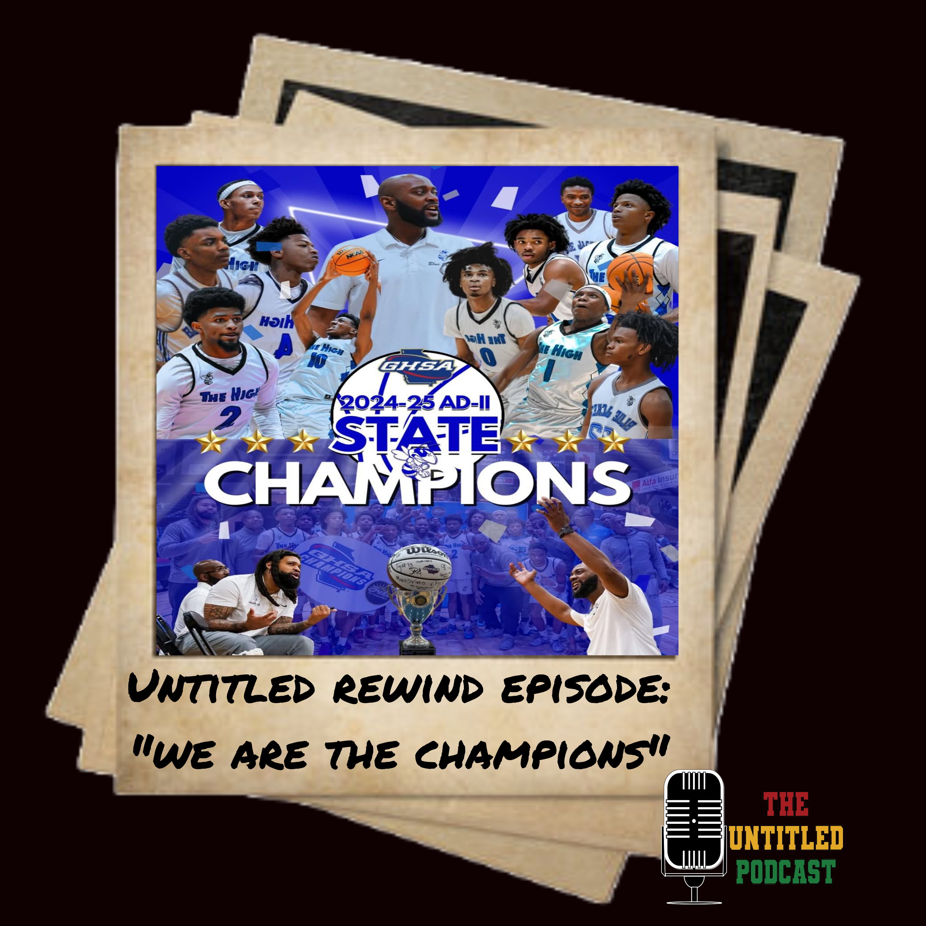 Untitled Podcast Rewind Episode: "We Are The Champions"