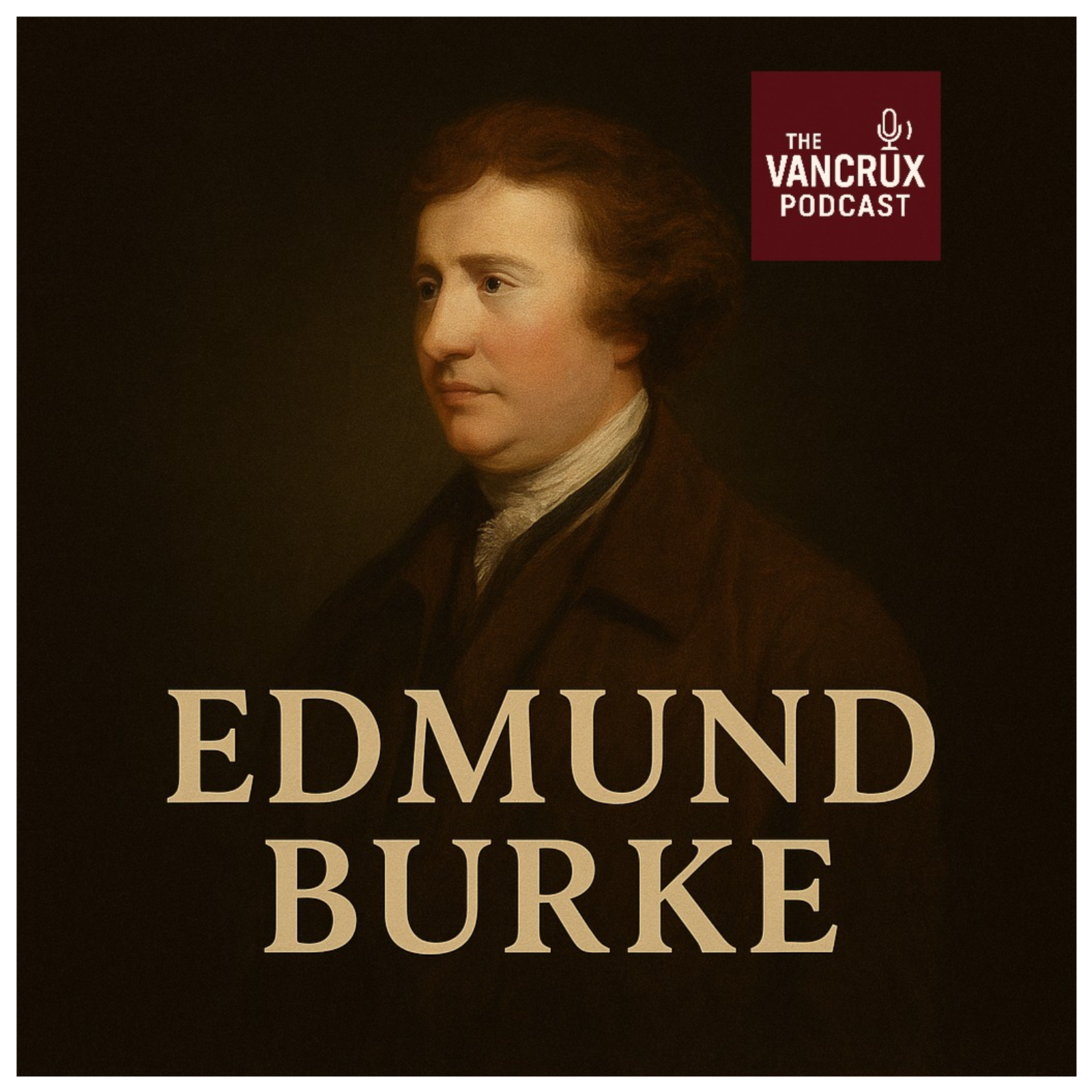 Edmund Burke: The Prophet of Order