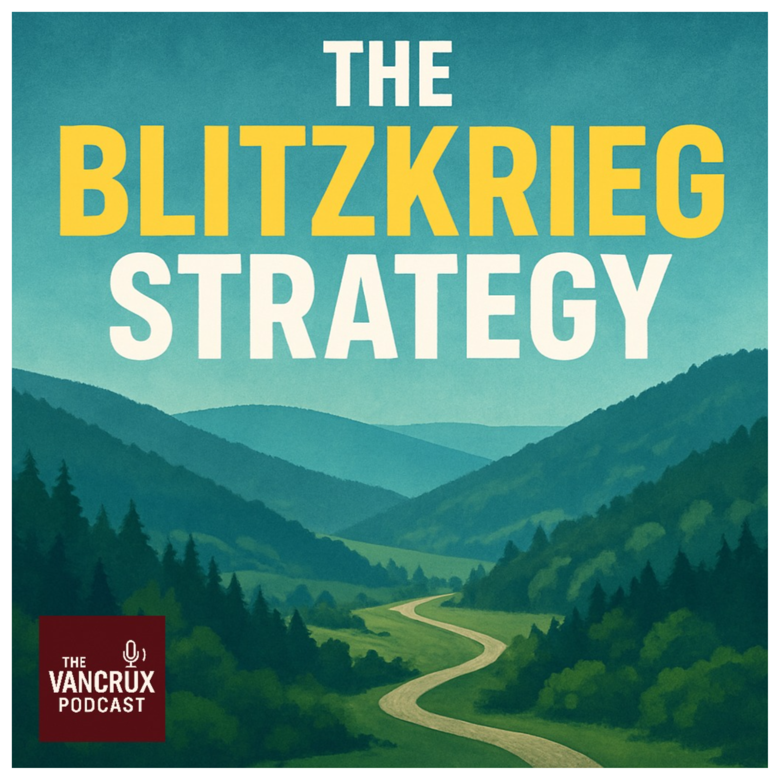 The Blitzkrieg Strategy
