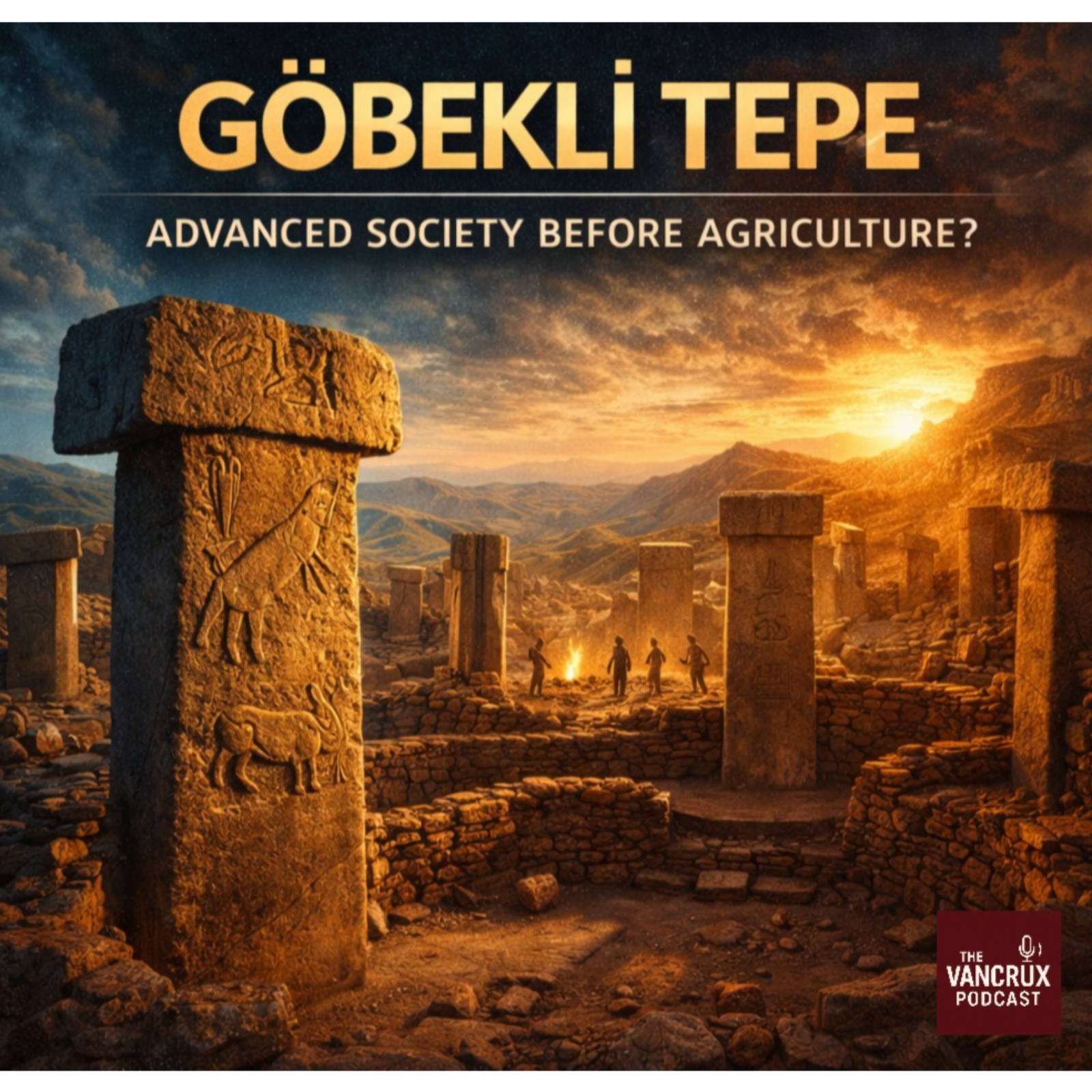Göbekli Tepe — Advanced Society Before Agriculture?