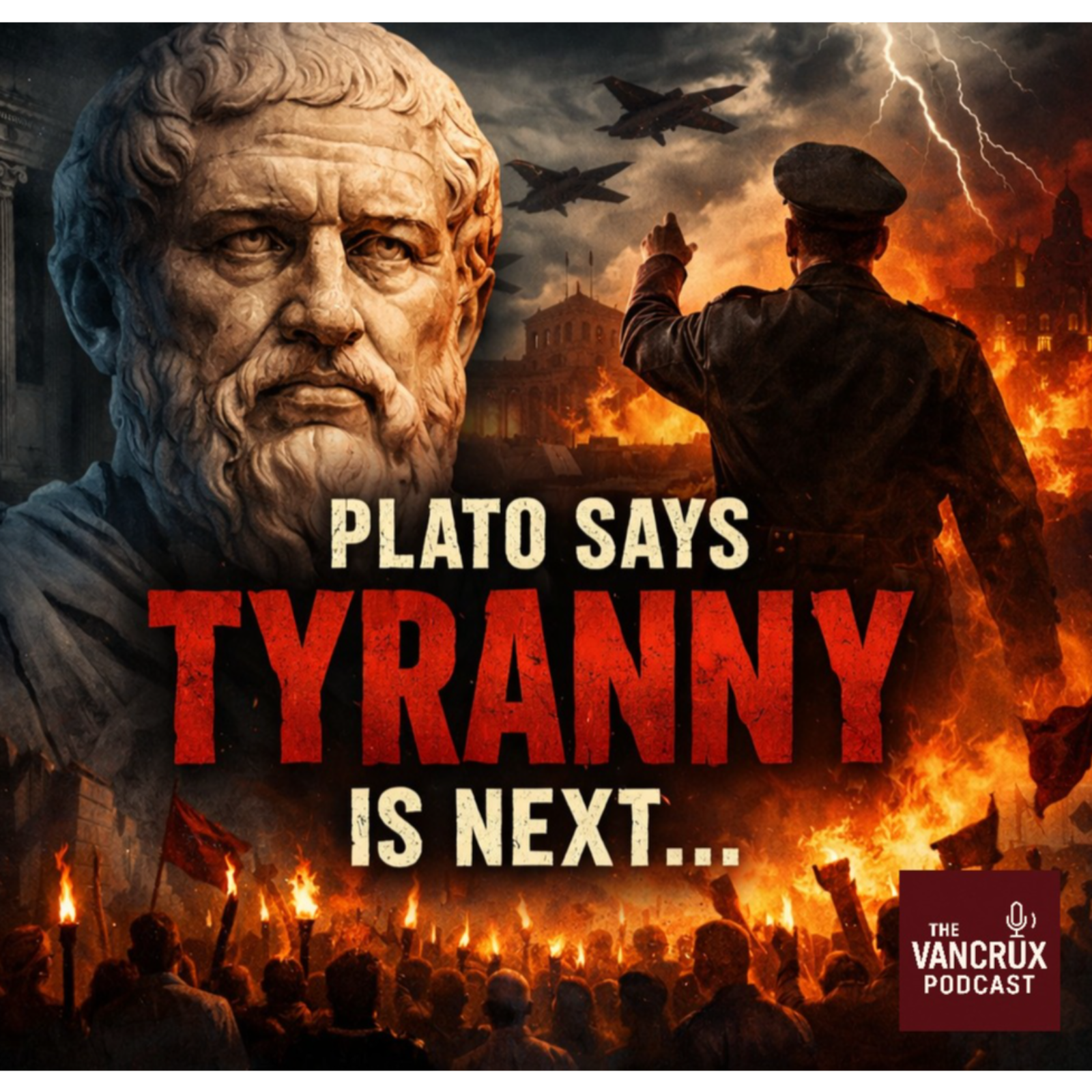 Plato Says Tyranny Is Next…