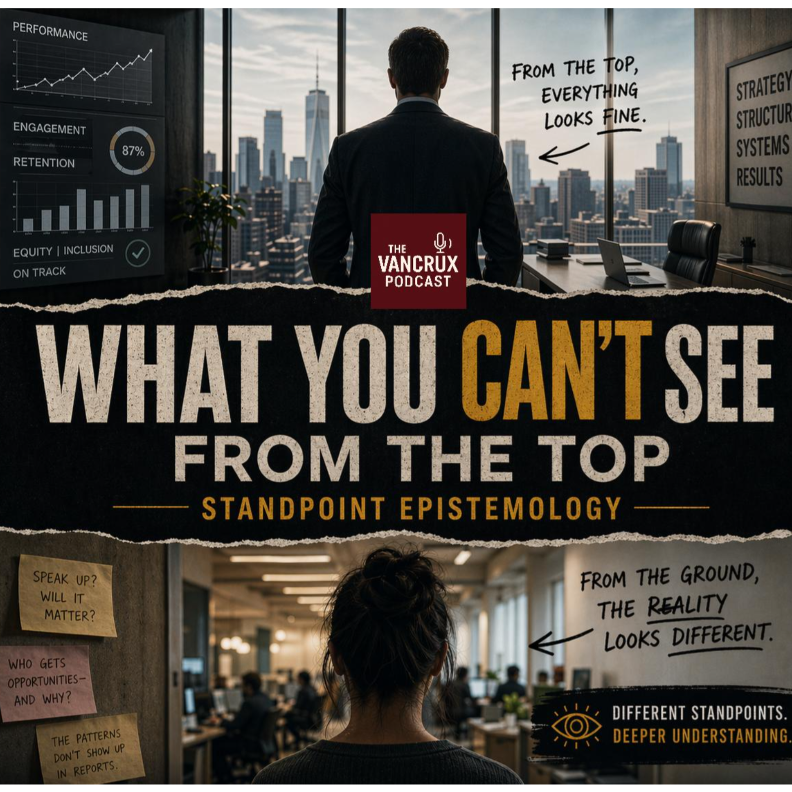 What You Can’t See From The Top - Standpoint Epistemology