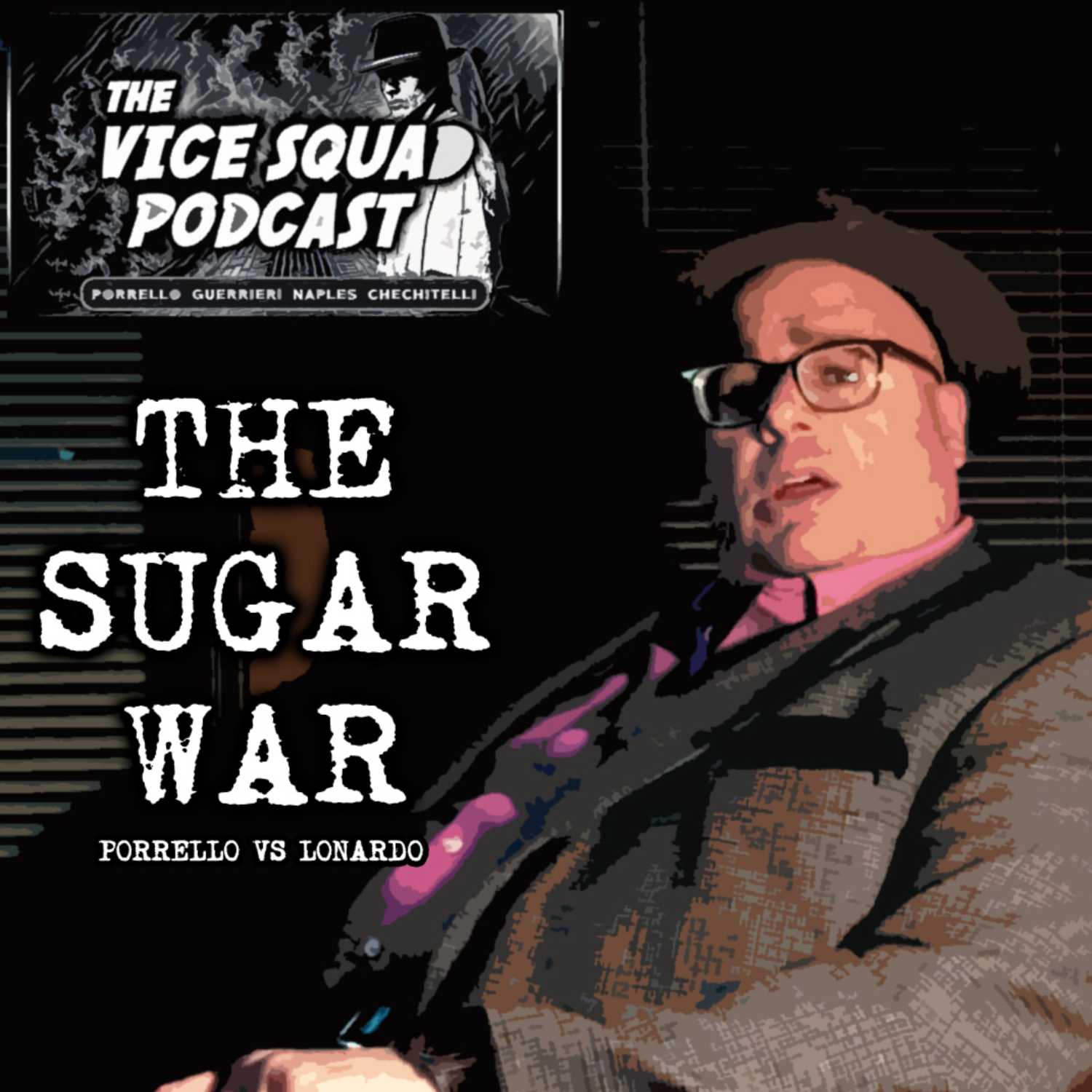 The Vice Squad: The Sugar War episode artwork