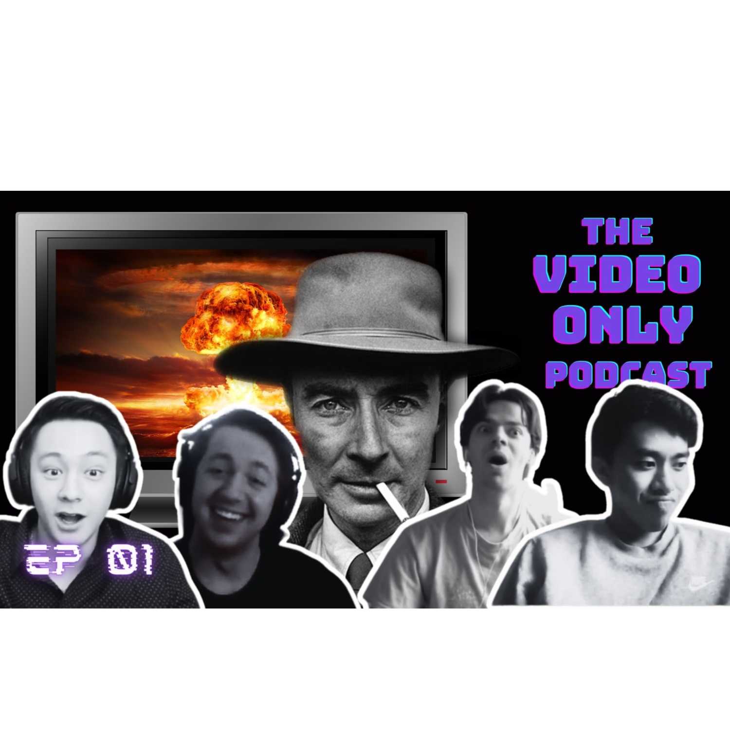 Oppenheimer but Ethnically Charged - The Video Only Podcast Ep. 1 episode artwork