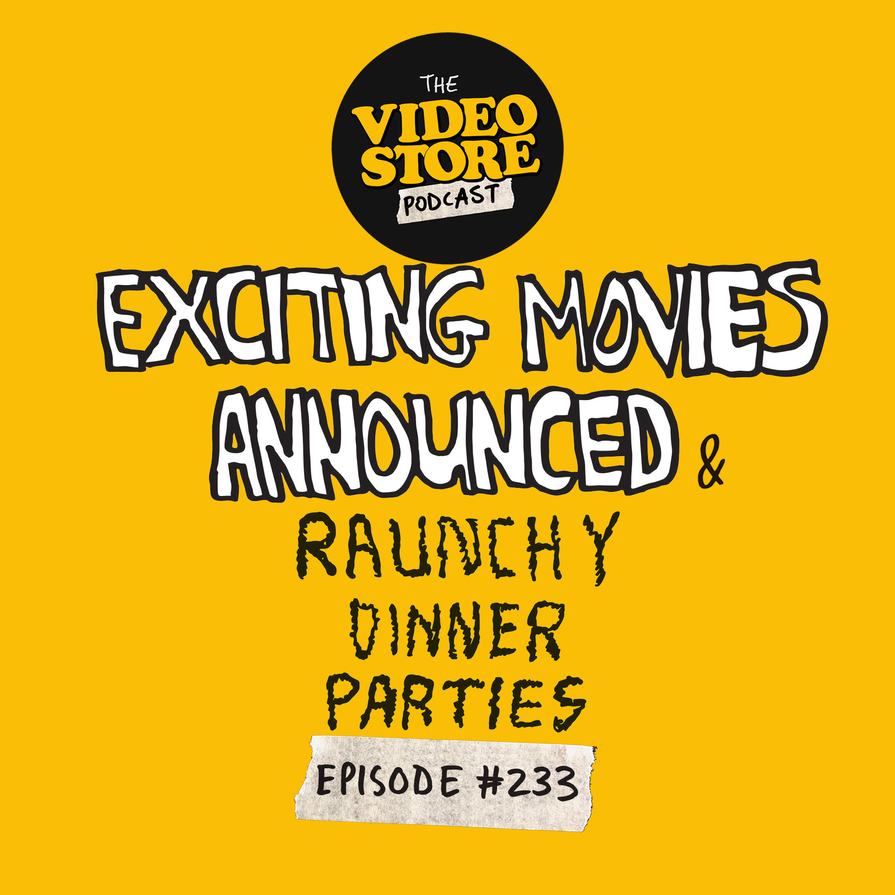 Exciting Movies Announced & Raunchy Dinner Parties