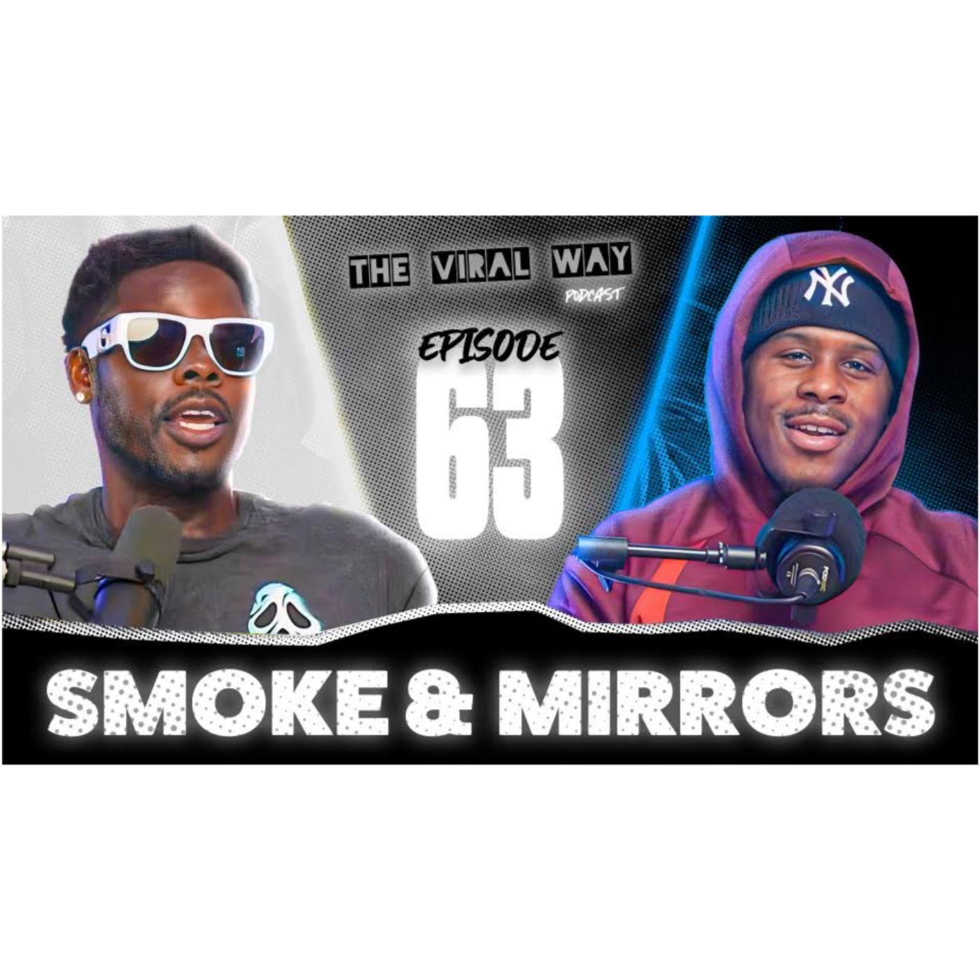 The Viral Way Podcast 💻🔥