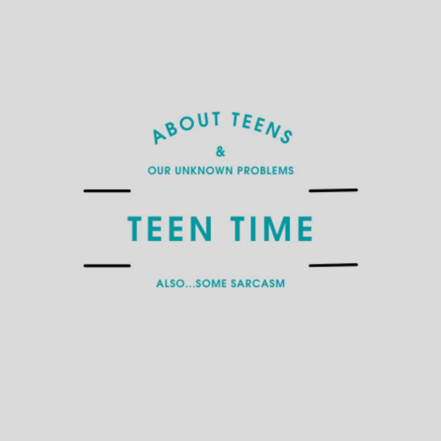 Teen Time: The Adventures of Teens 