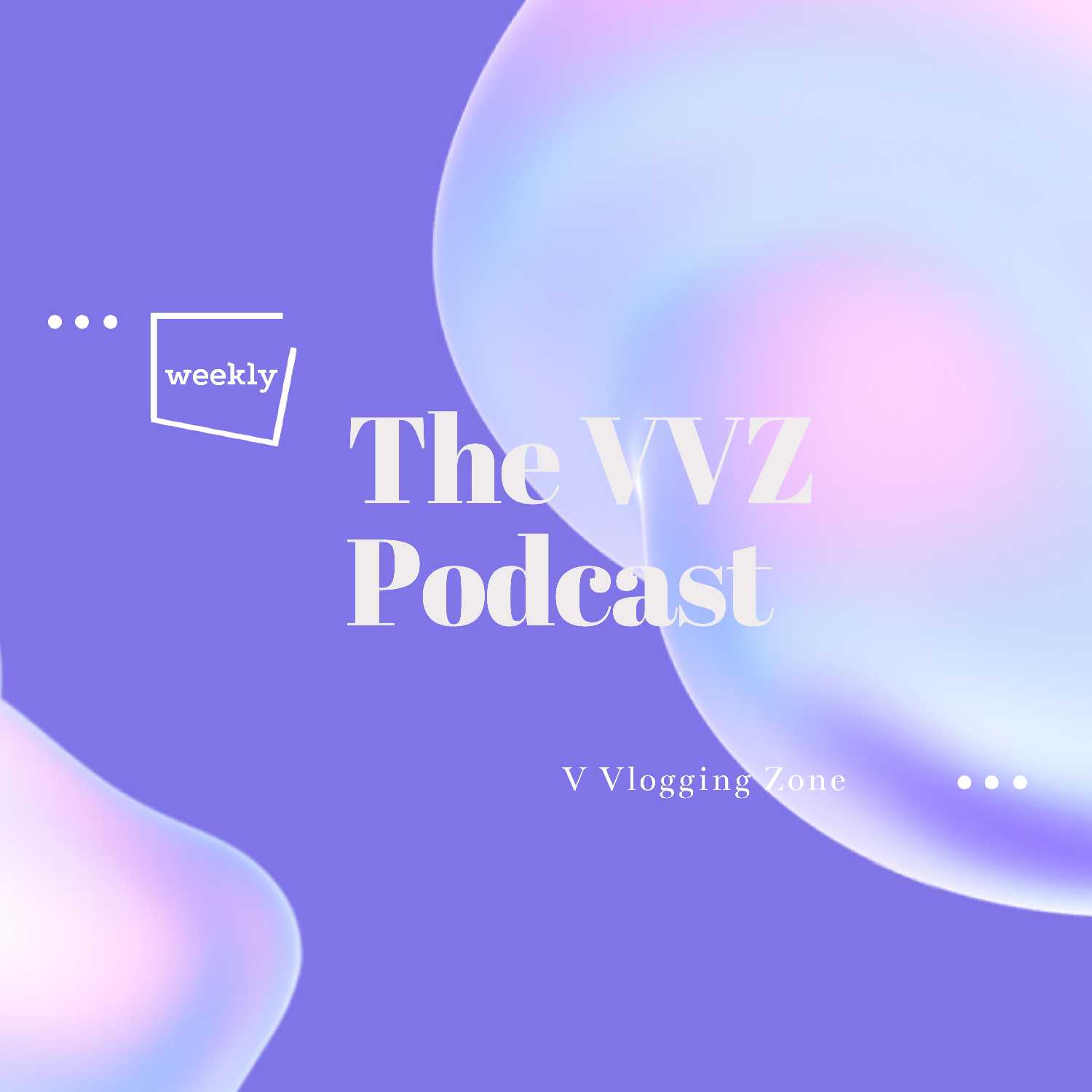 The VVZ Podcast
