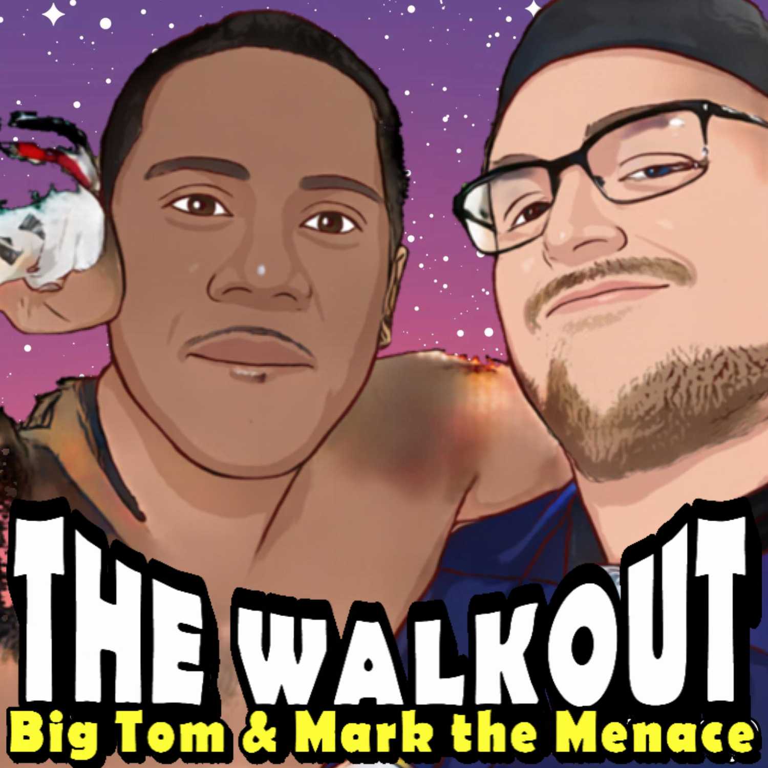 The Walkout Live with Big Tom McClain and Mark the Menace Young