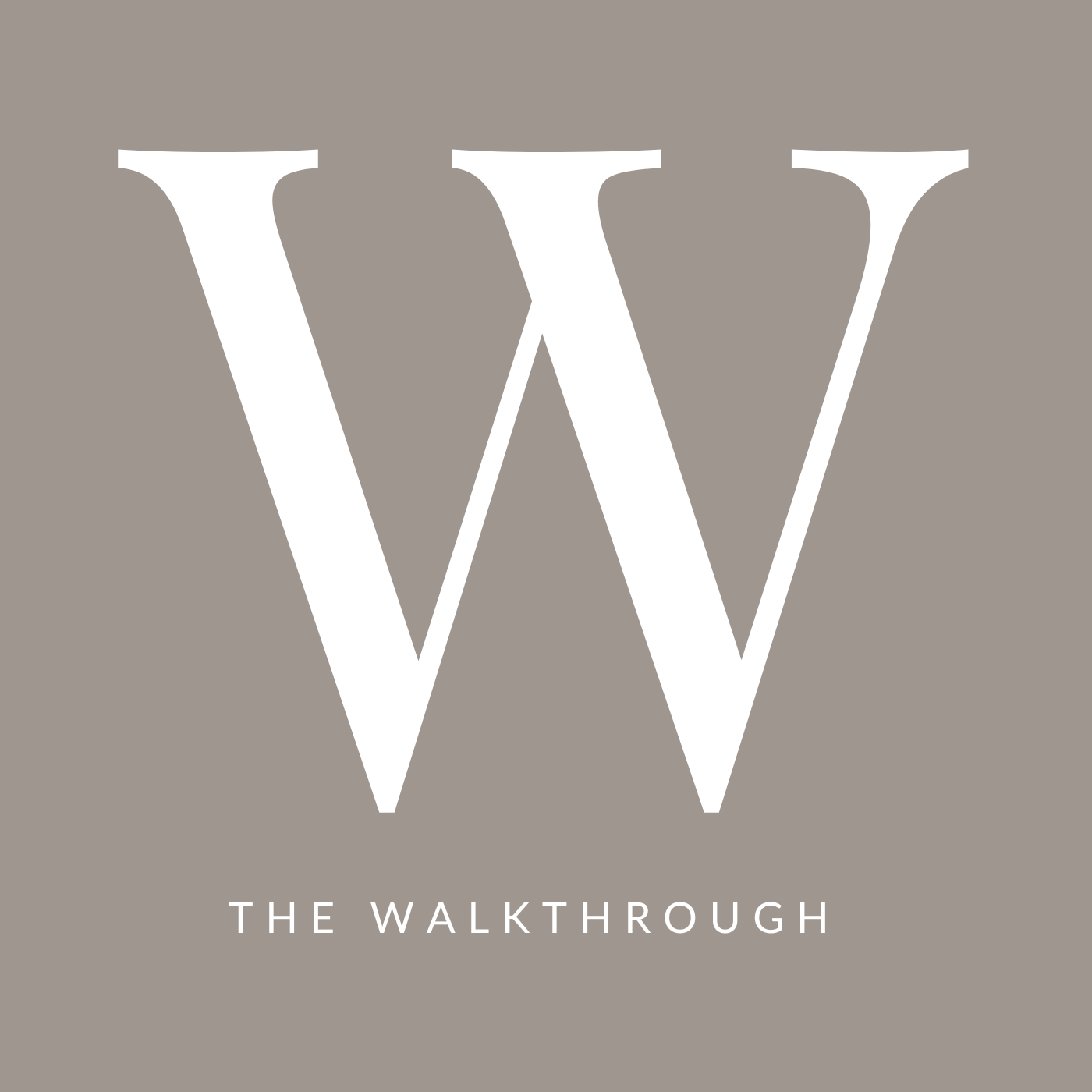 The Walkthrough Podcast