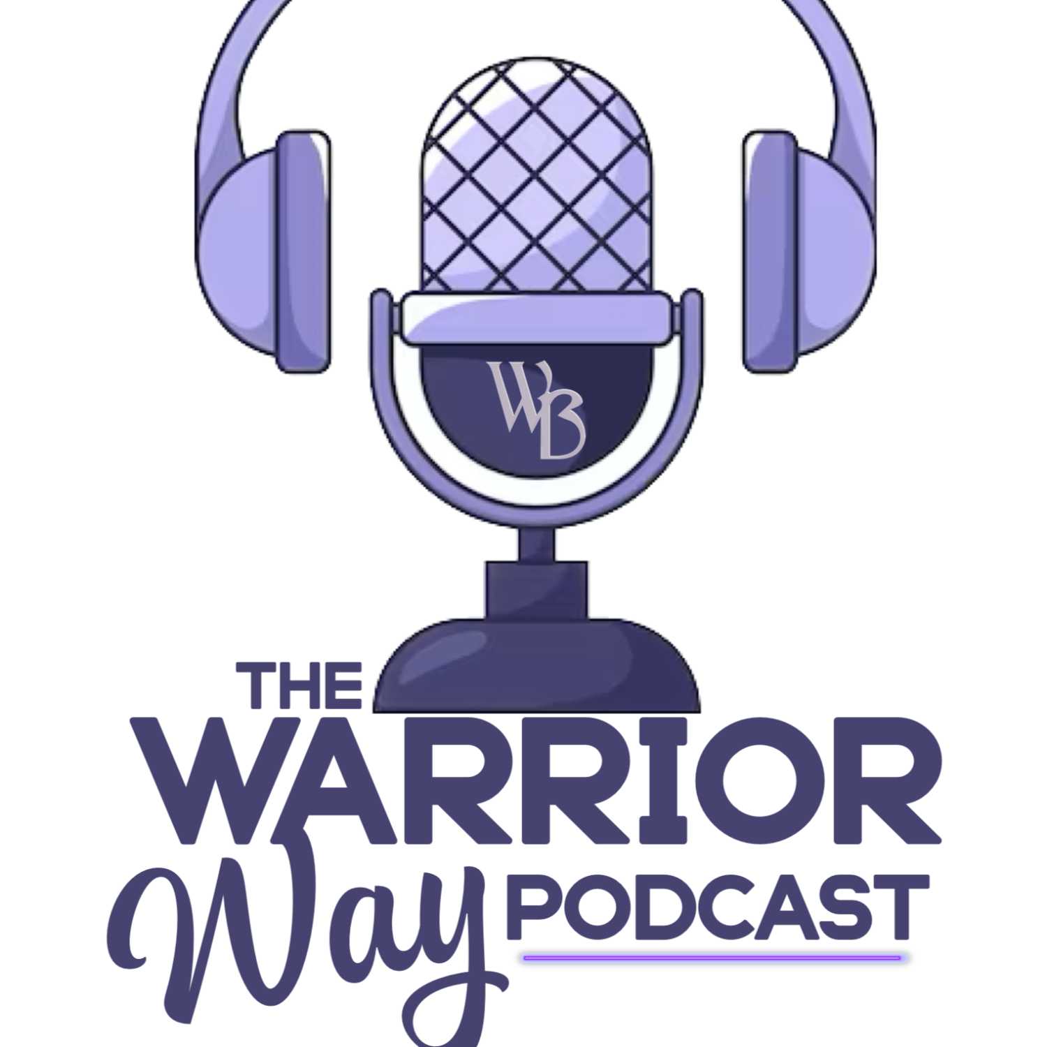 The Warrior Way Podcast