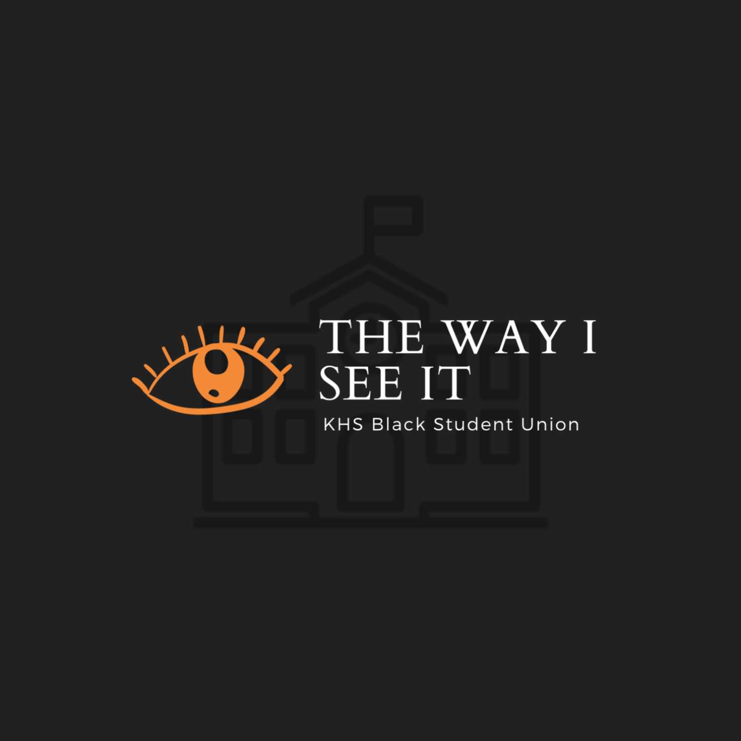 KHS BSU: The Way I See It