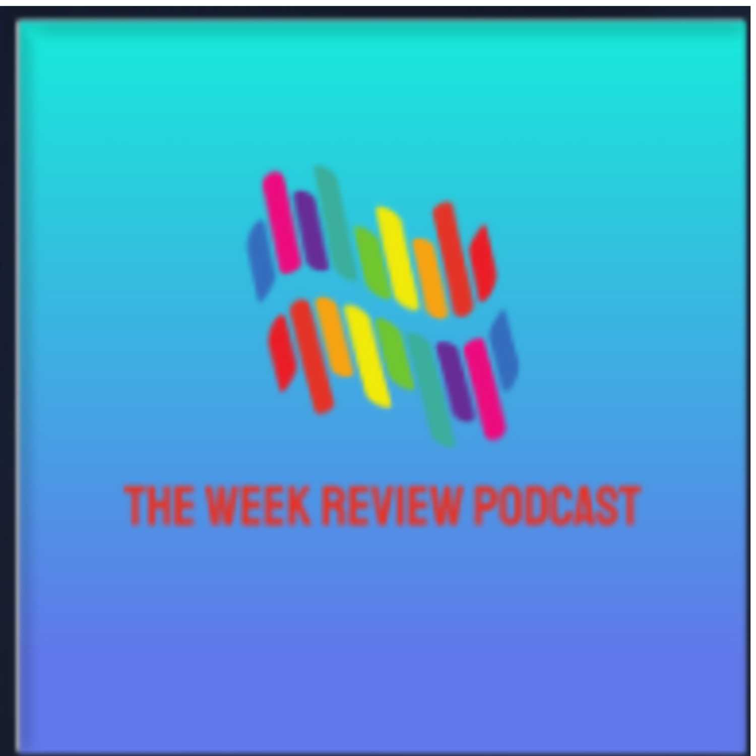 The week review podcast