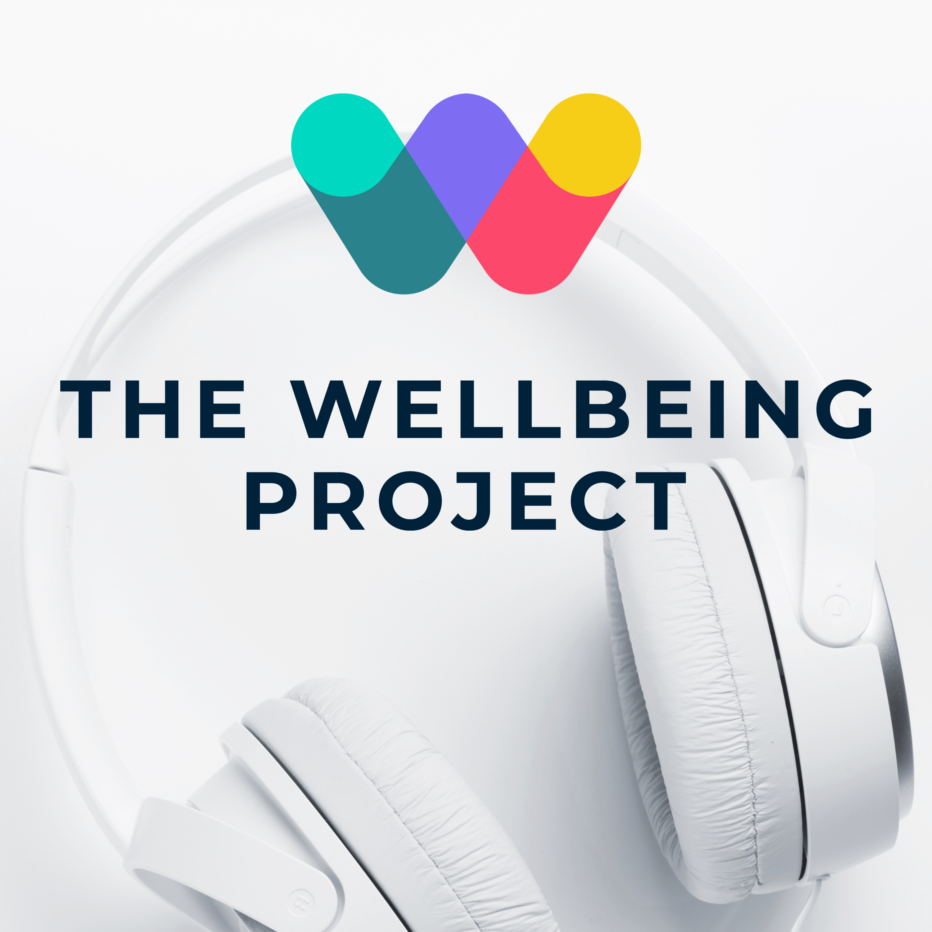 The WellBeing Project Podcast