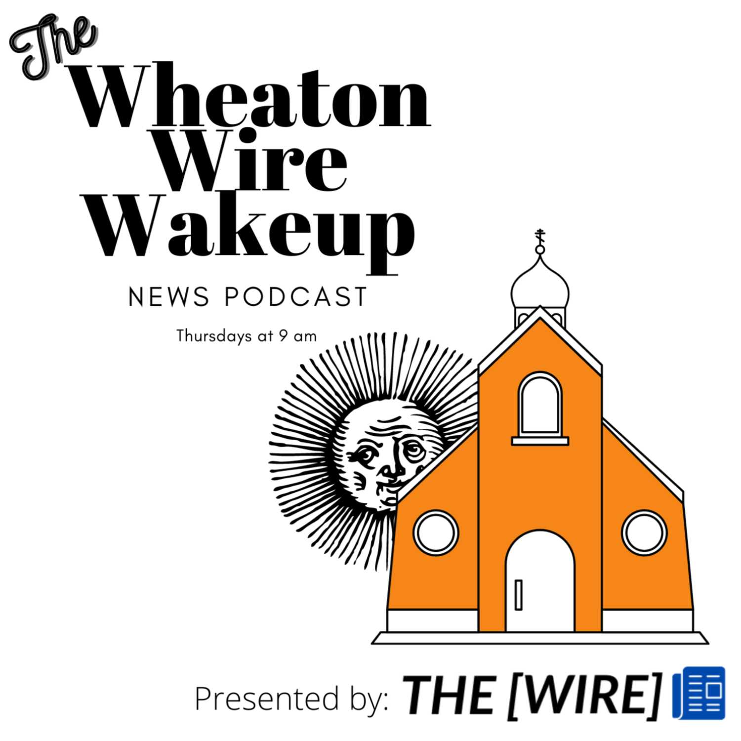 The Wheaton Wire Wakeup