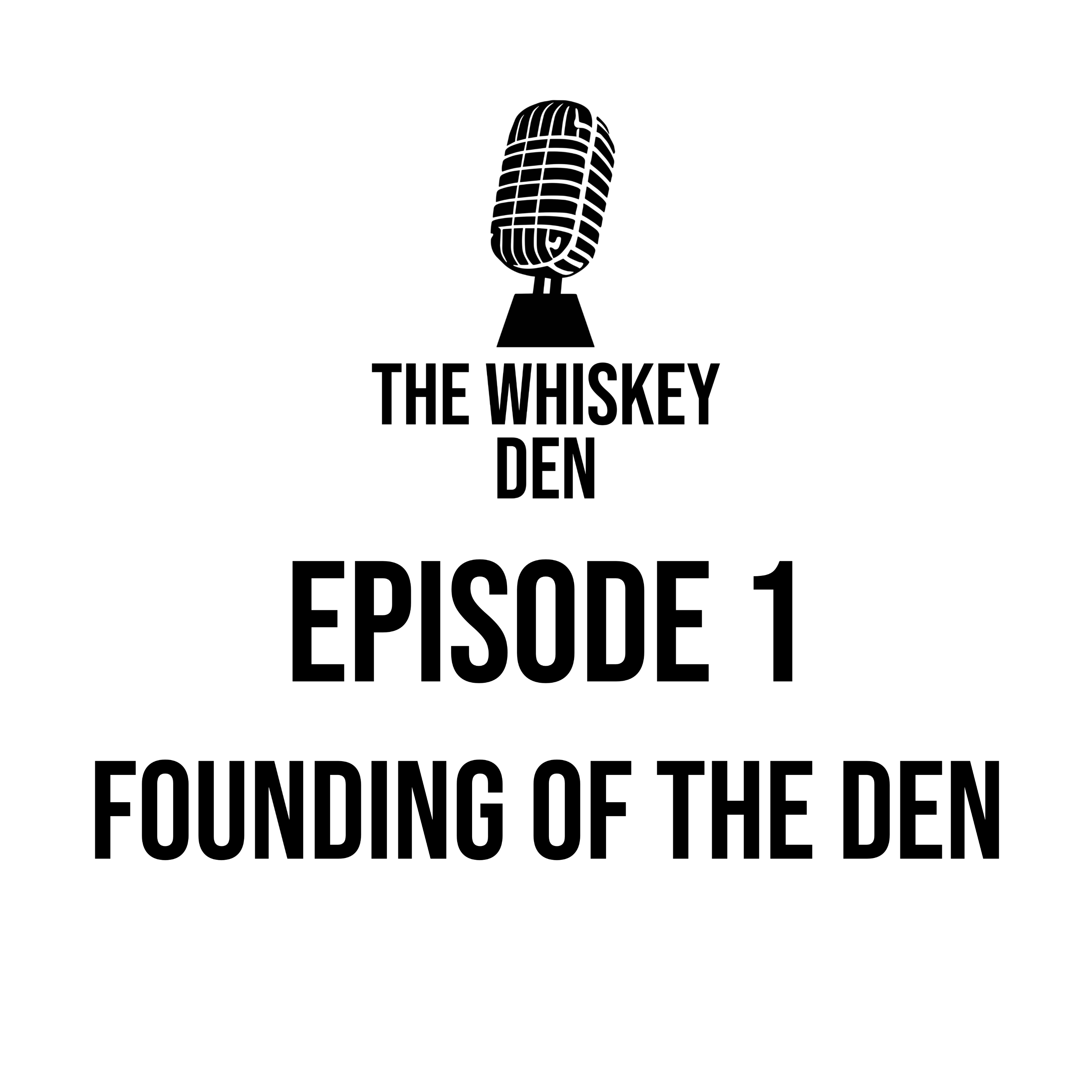 Episode 1 - The Founding of The Den episode artwork