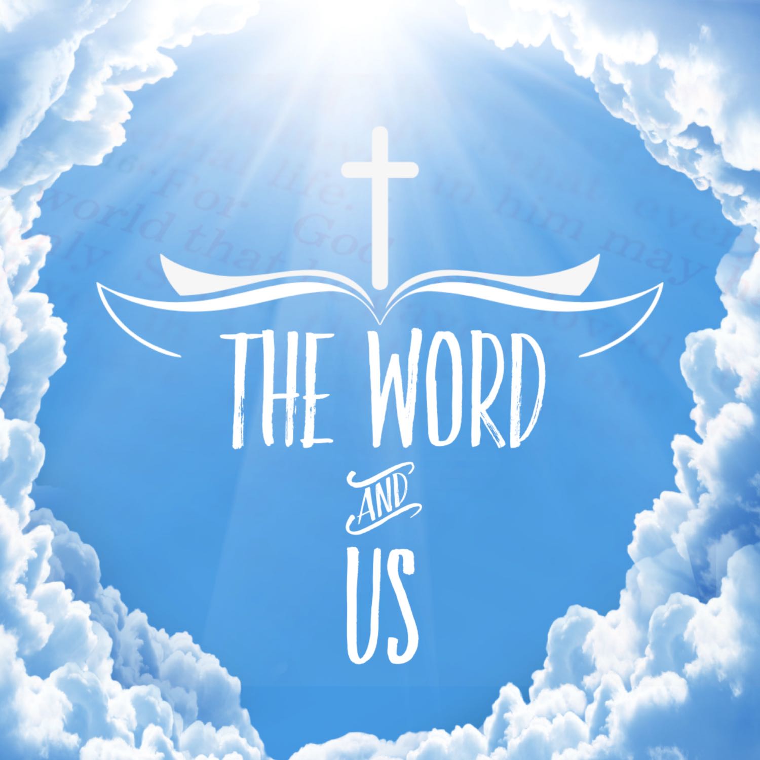 The Word and Us