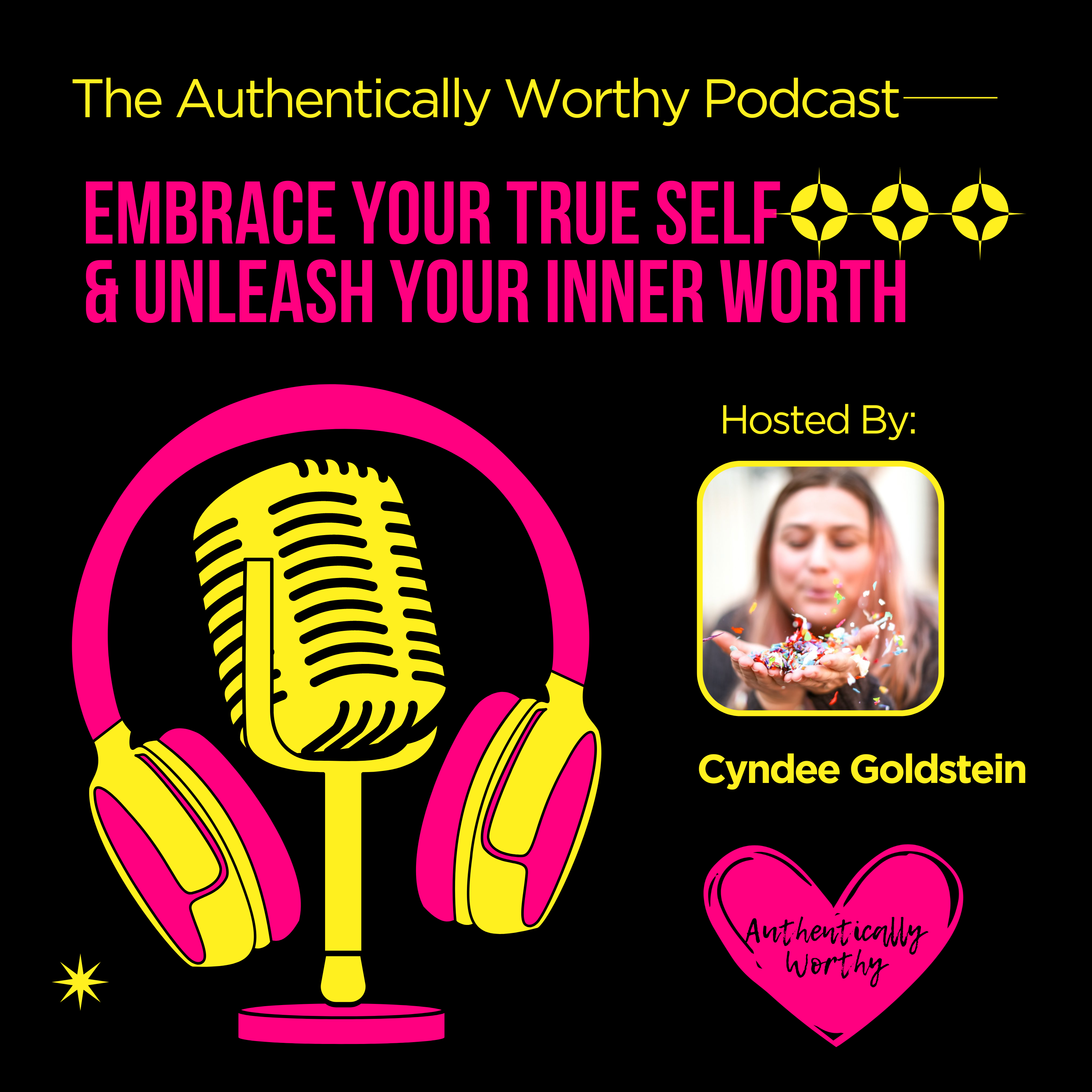 The Authentically Worthy Podcast