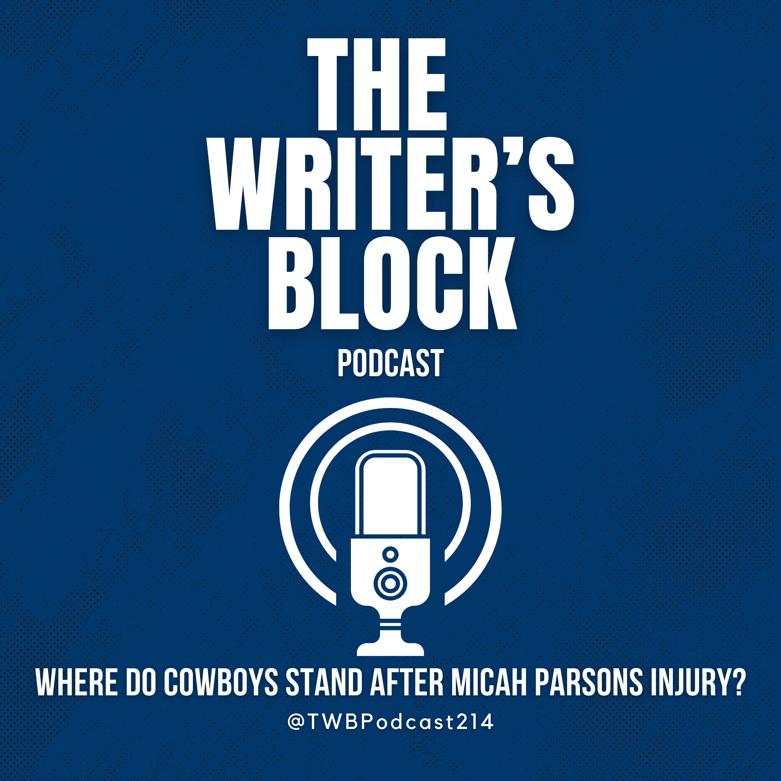 Where do Cowboys Stand After Micah Parsons Injury? episode artwork