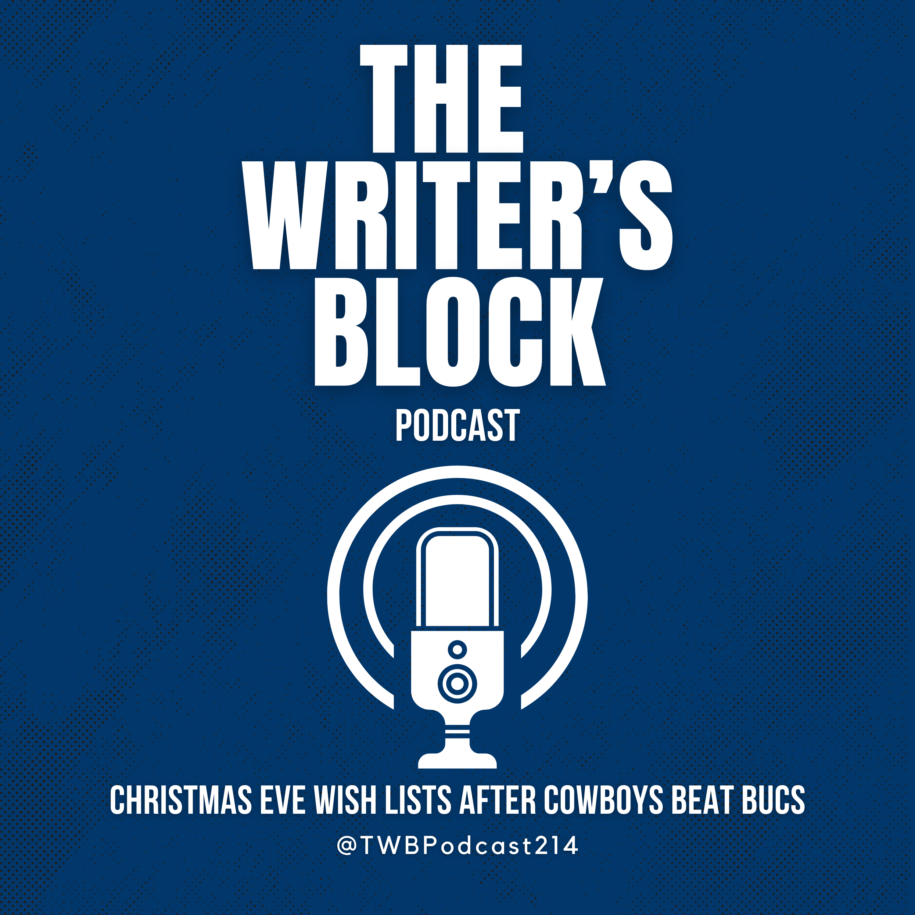 Christmas Eve Wish Lists After Cowboys Beat Bucs episode artwork