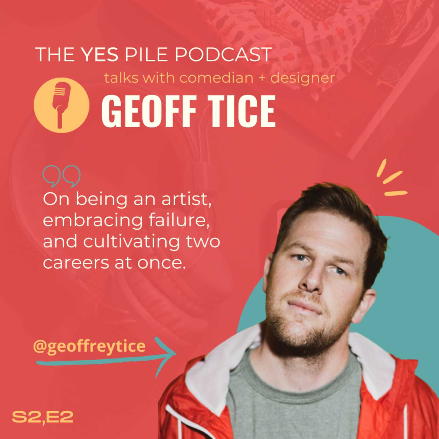 Talking with GEOFF TICE: comedian, designer, business owner