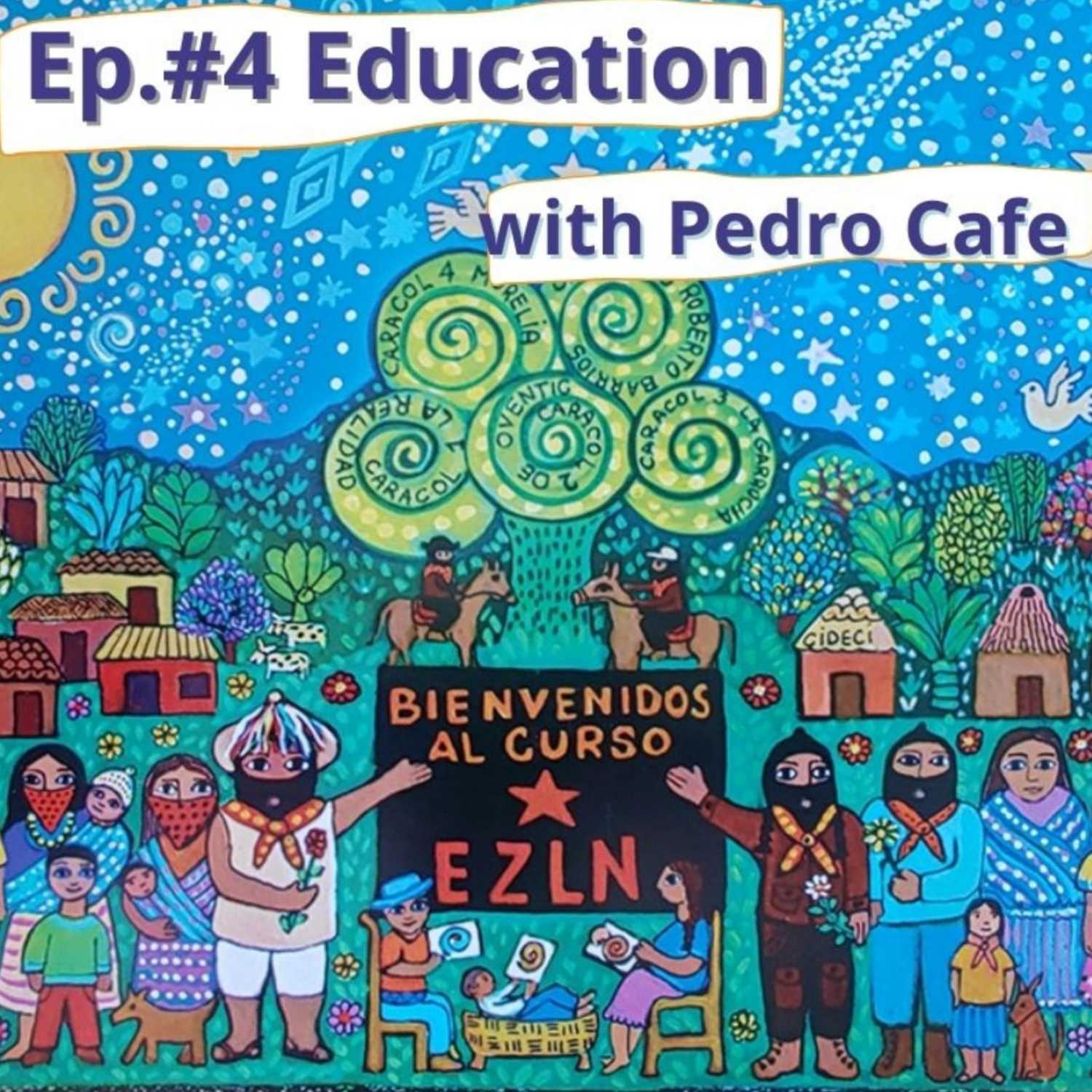Episode 4: Education