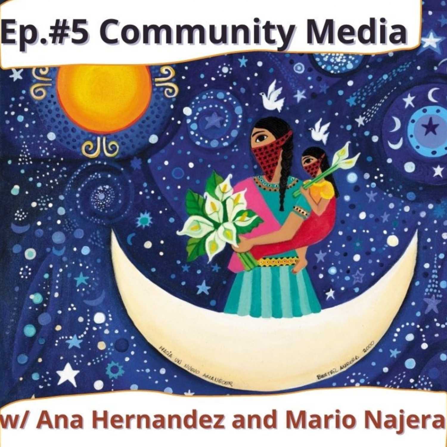 Episode 5: Community Media