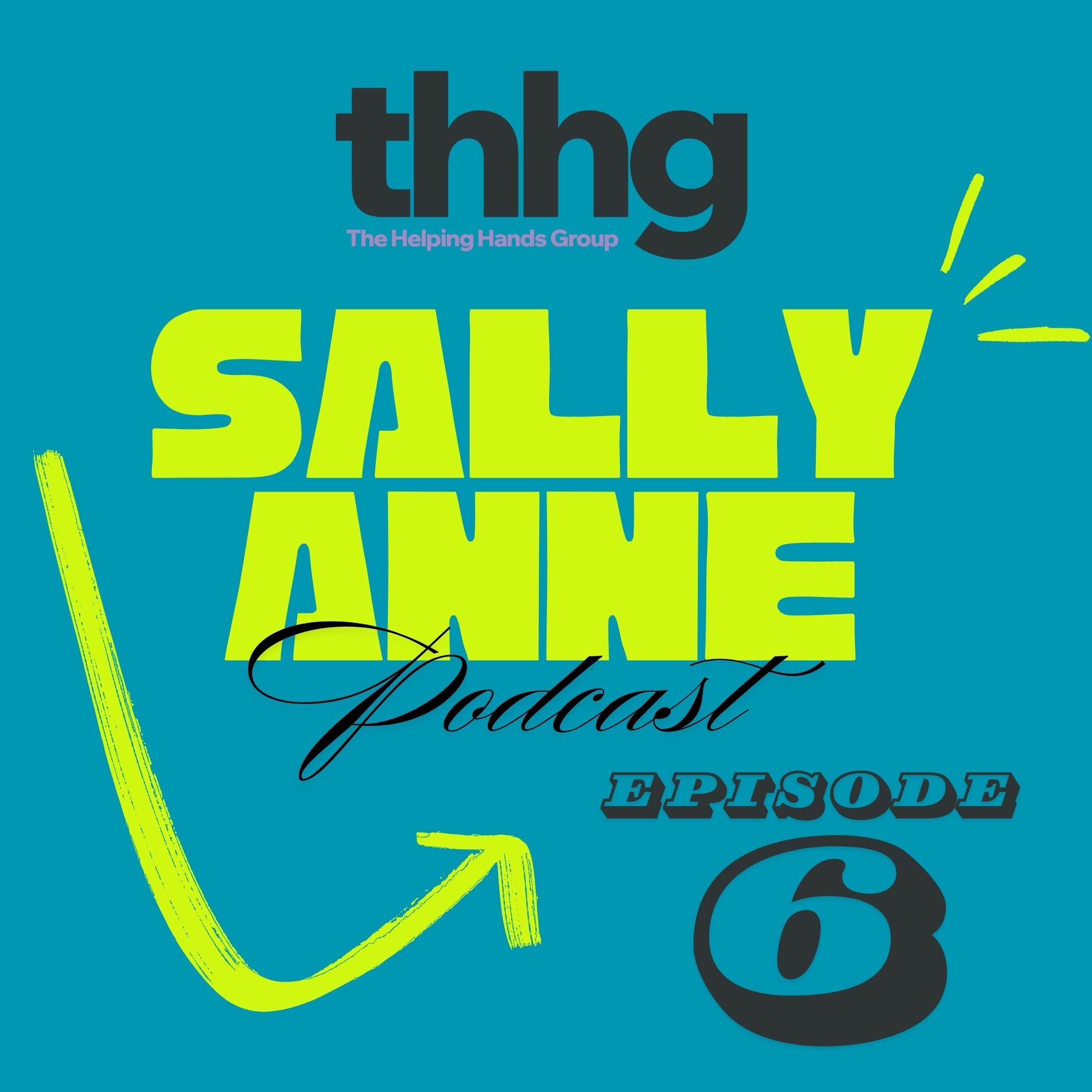 The Sally Anne Podcast - Episode 6 episode artwork