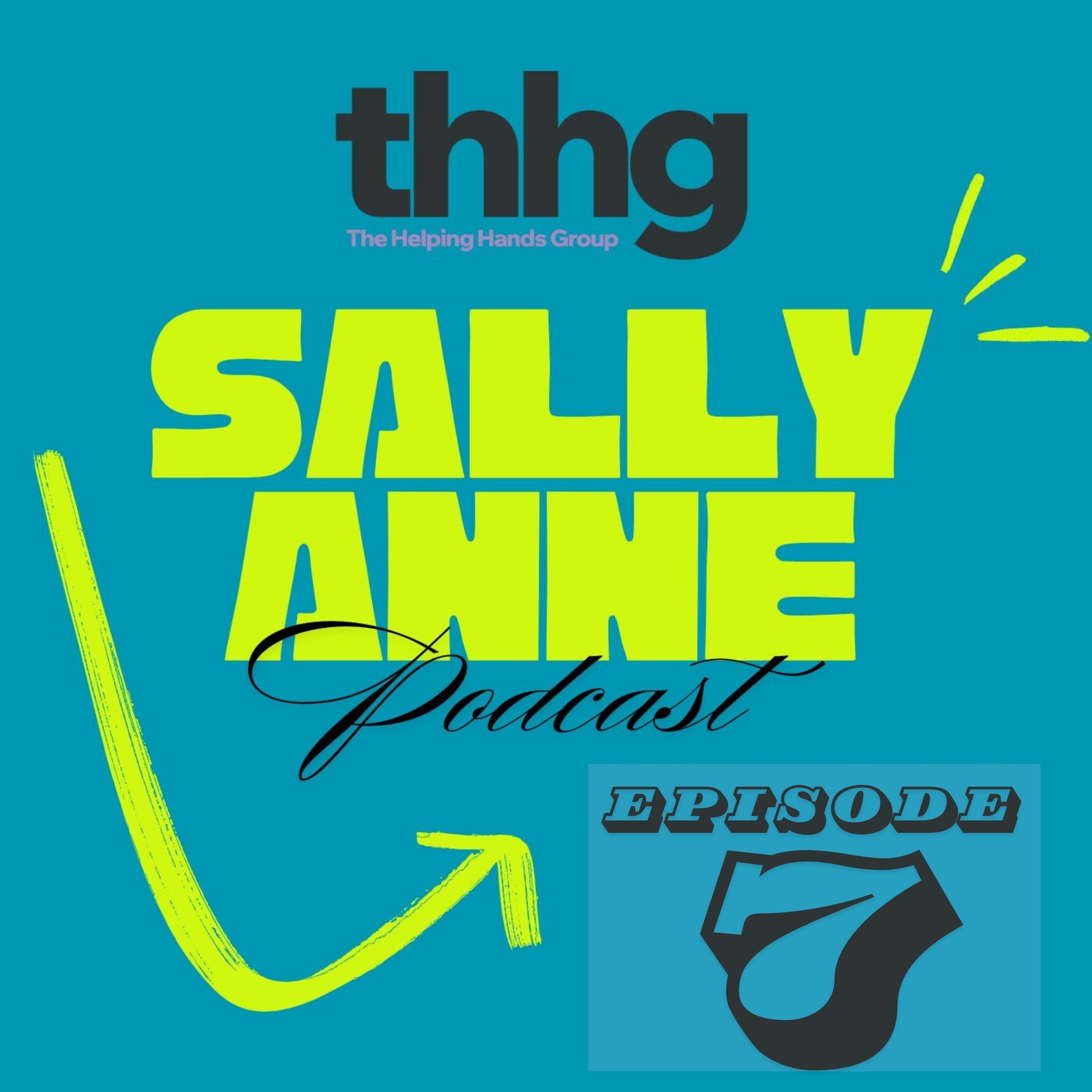 The Sally Anne Podcast - Episode 7 episode artwork