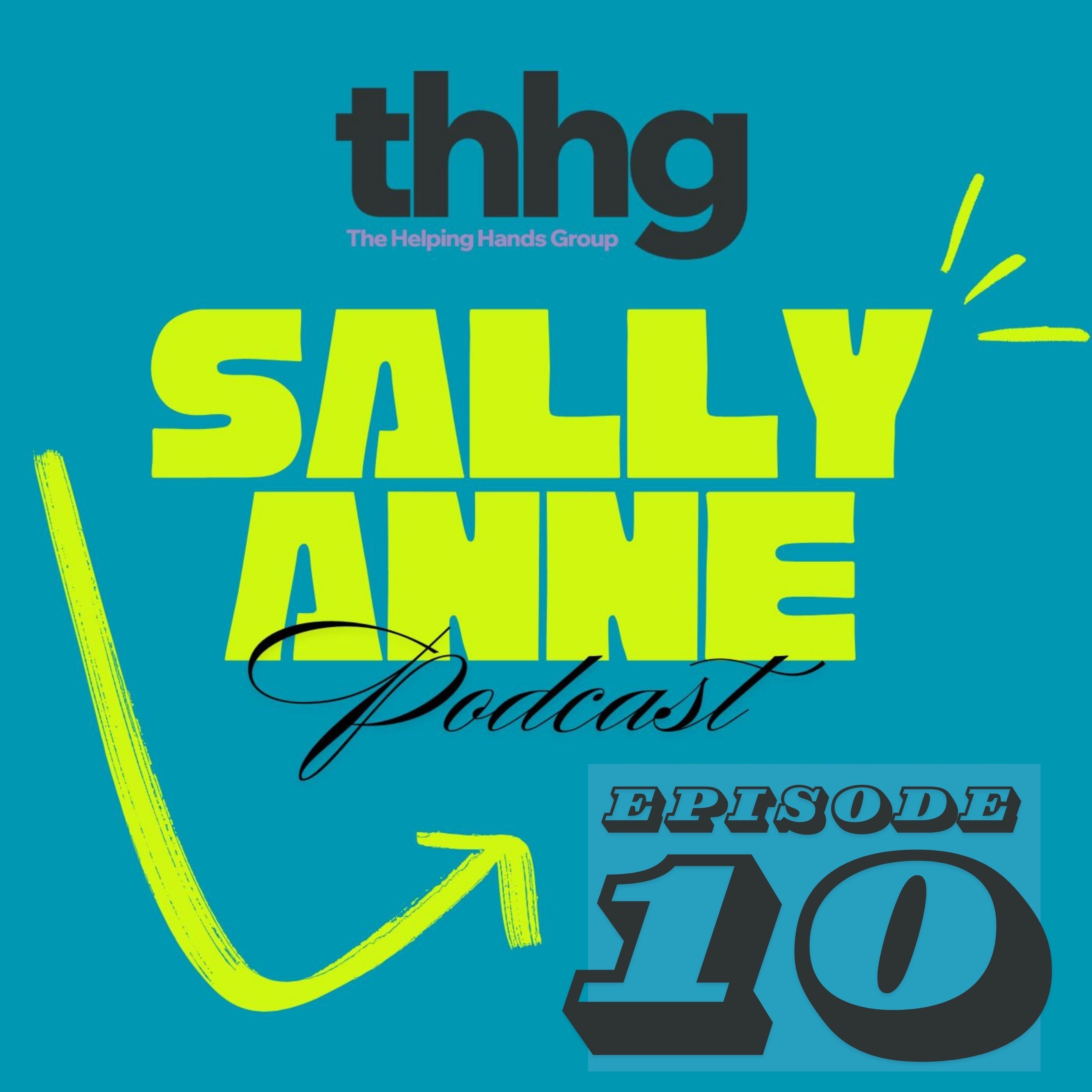 The Sally Anne Podcast - Episode 10 episode artwork