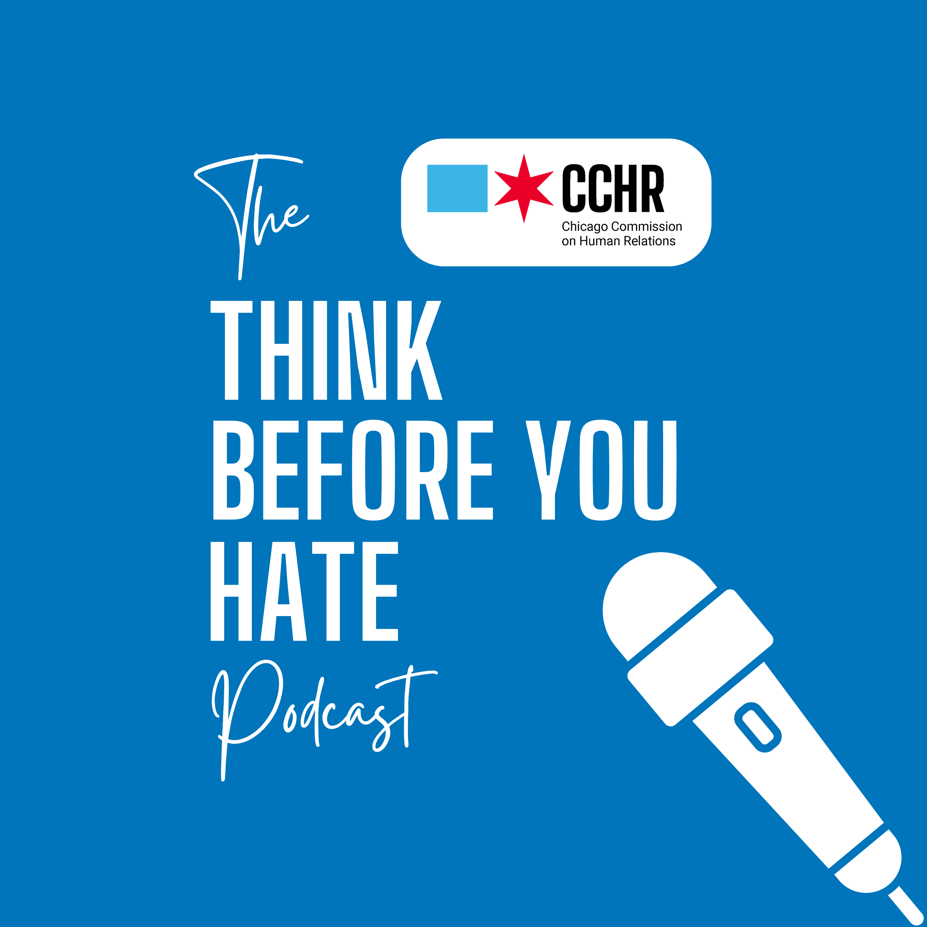 Think Before You Hate Podcast