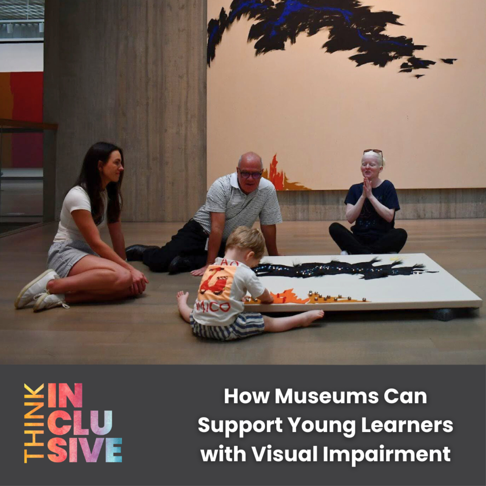 How Museums Can Support Young Learners with Visual Impairment