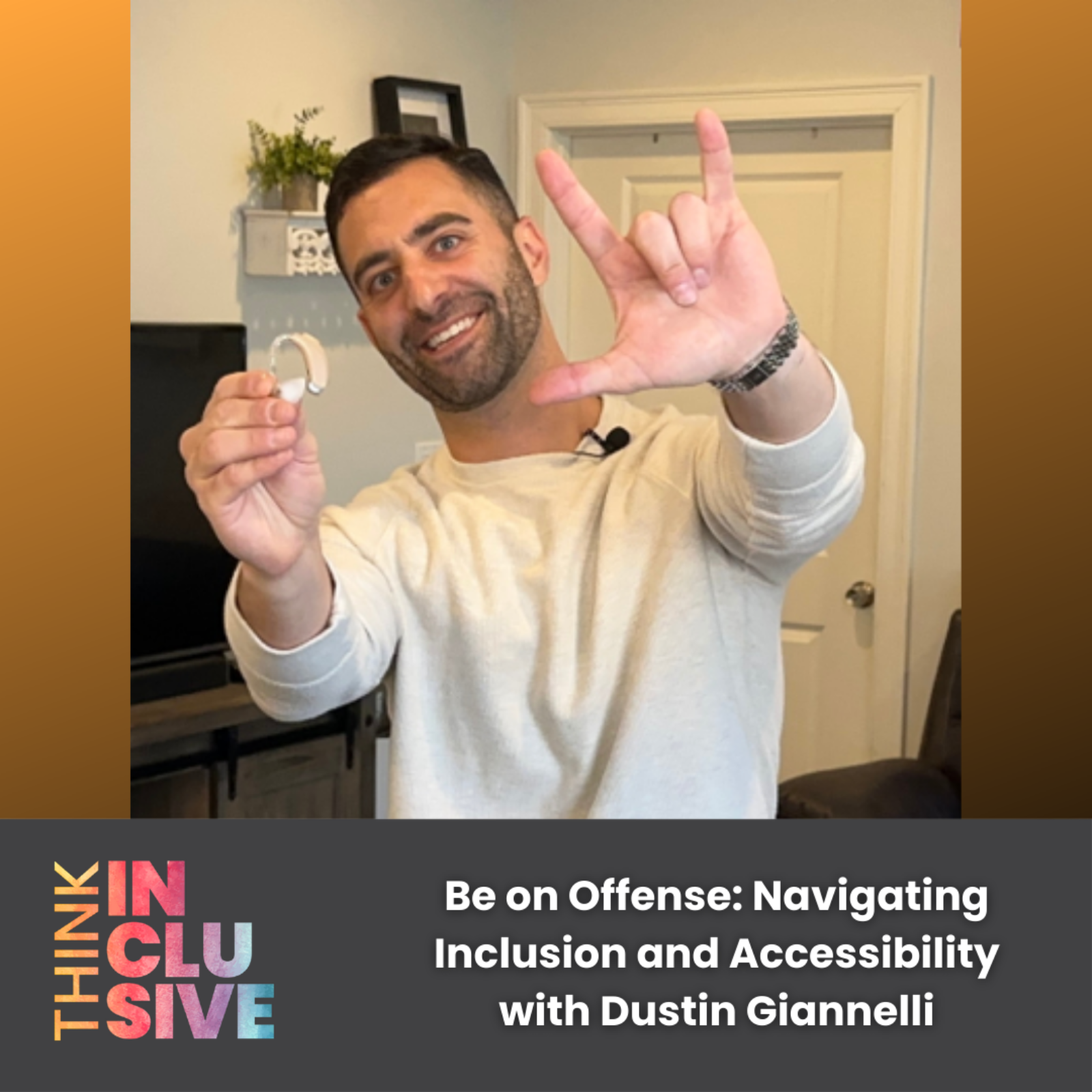 Be on Offense: Navigating Inclusion and Accessibility with Dustin Giannelli